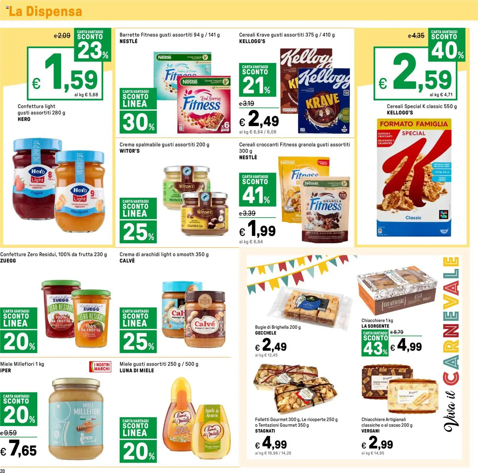 Volantino Iper del 23.01.2026 | Pagina: 20 | Prodotti: Crema, Fragole, Frutta, Cacao