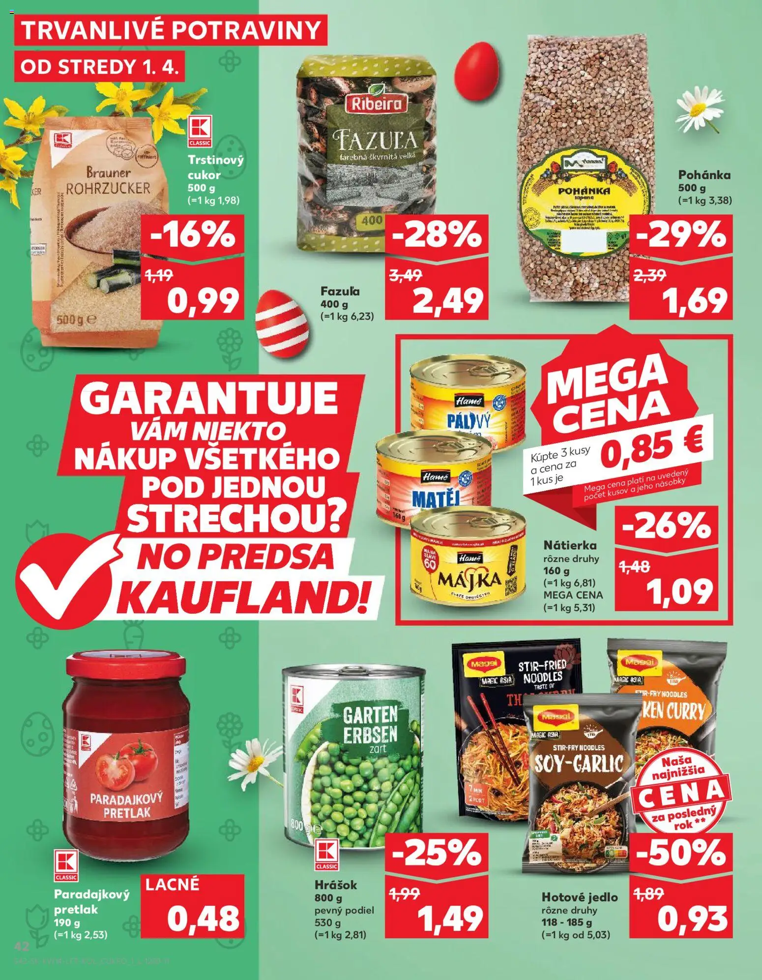 Nové Kaufland akcie – leták je platný od 01.04.2026 | Strana: 42 | Produkty: Fazuľa, Hrášok, Cukor, Trstinový cukor