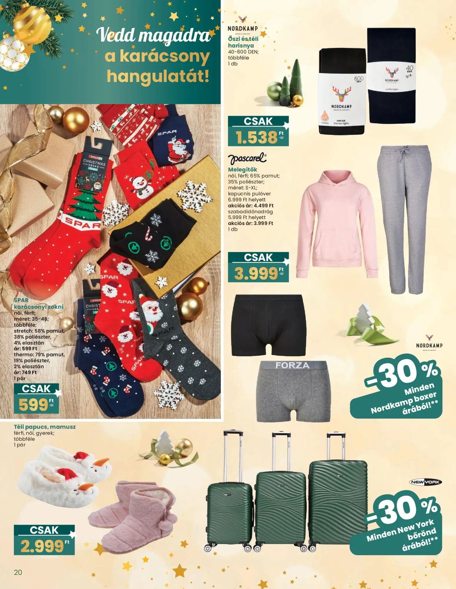 Interspar akciós ujság - amely érvényes a következő dátumtól: 20.12.2025 | Oldal: 20 | Termékek: Bőrönd, Harisnya, Pulóver, Zokni