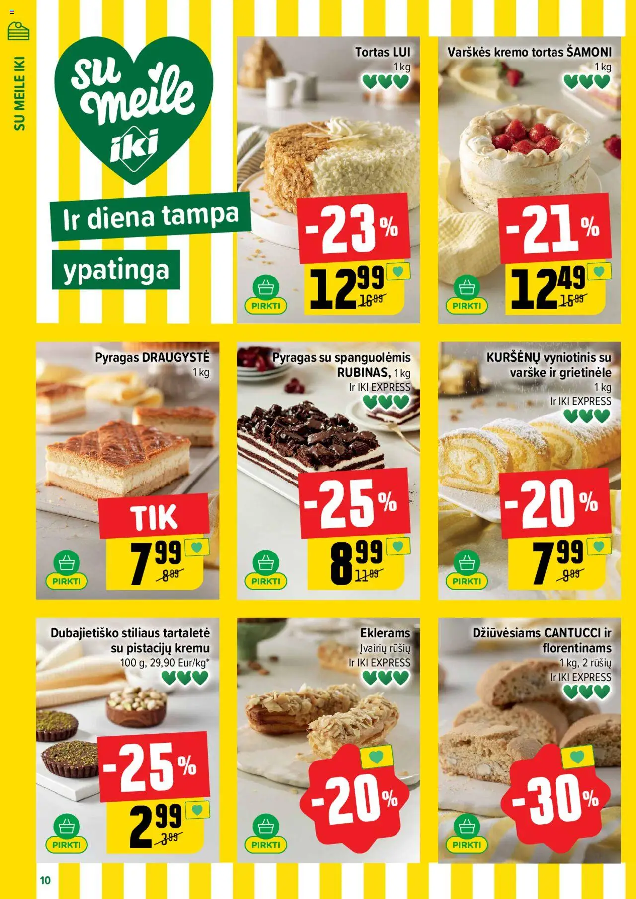 IKI leidinys│galioja nuo 14.07.2025 | Puslapis: 10 | Prekių: Grietinėlė, Tortas, Pyragas, Varškė