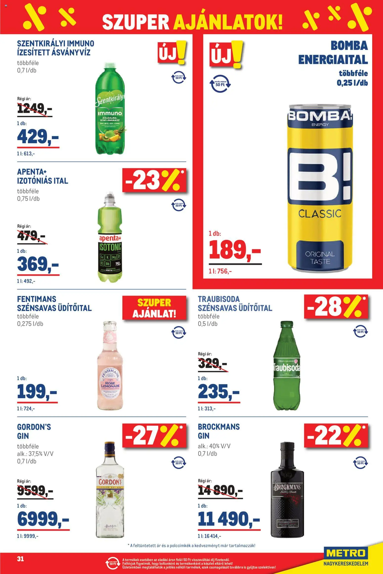 Metro akciós ujság - amely érvényes a következő dátumtól: 02.05.2026 | Oldal: 31 | Termékek: Energiaital, Ásványvíz, Só, Izotóniás ital