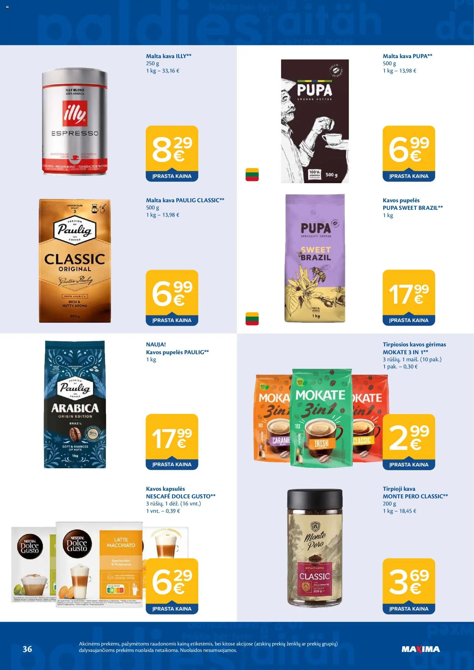MAXIMA akcijos nuo 21.04.2026 | Puslapis: 36 | Prekių: Pupelės, Tirpioji kava, Kavos pupelės, Kava