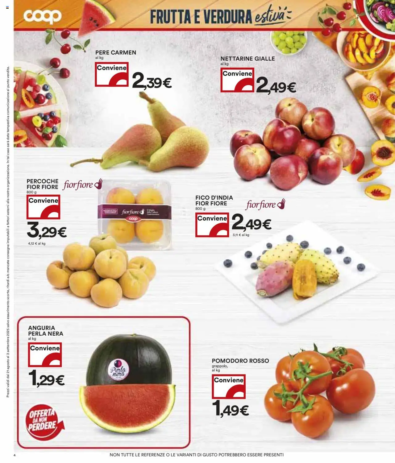 Volantino COOP del 21.08.2025 | Pagina: 4 | Prodotti: Frutta, Pomodoro, Anguria, Data