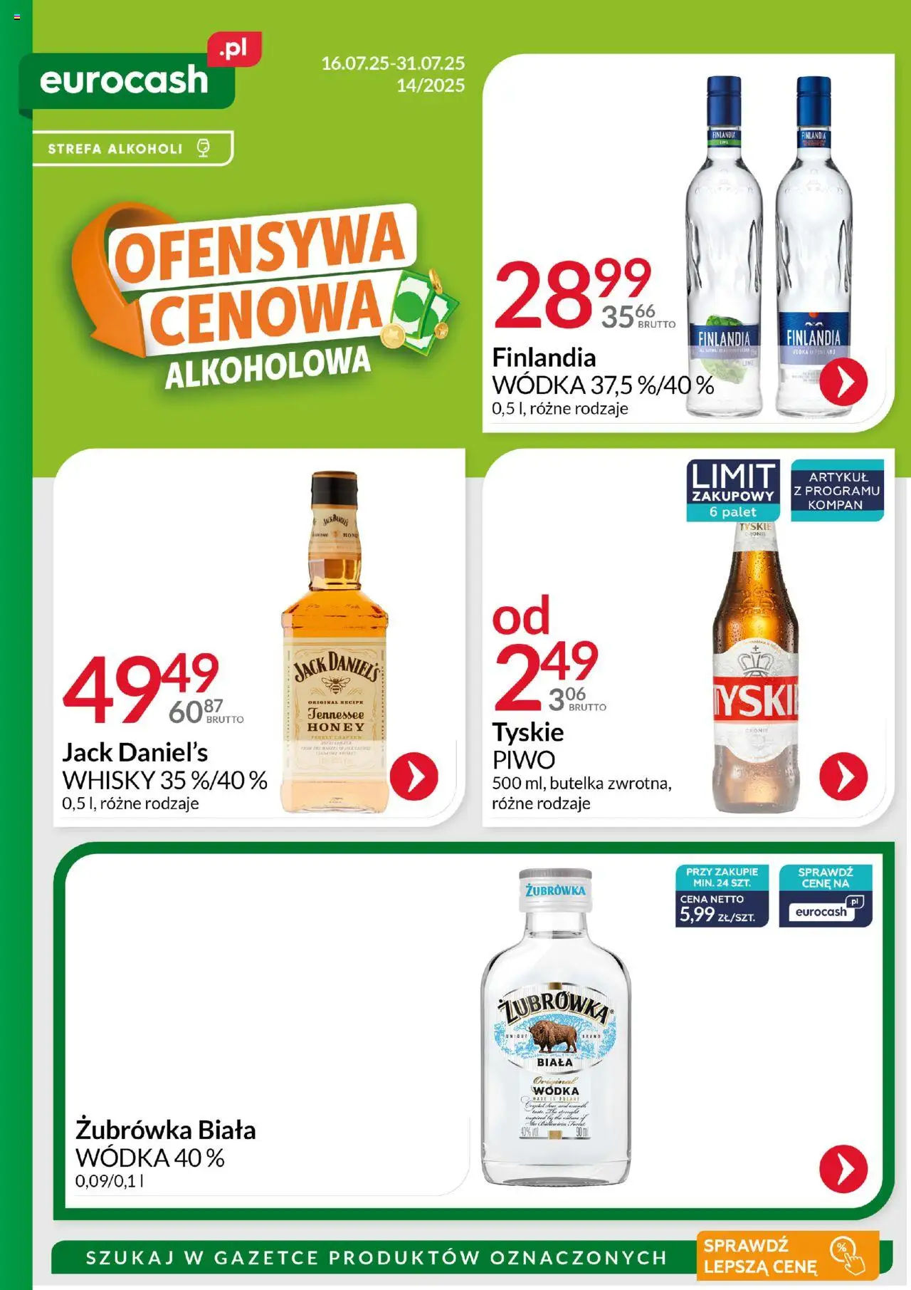 Eurocash Gazetka - Ofensywa Cenowa Alkoholowa od 16.07.2025 | Strona: 1 | Produkty: Jack Daniel's, Tyskie, Piwo, Wódka