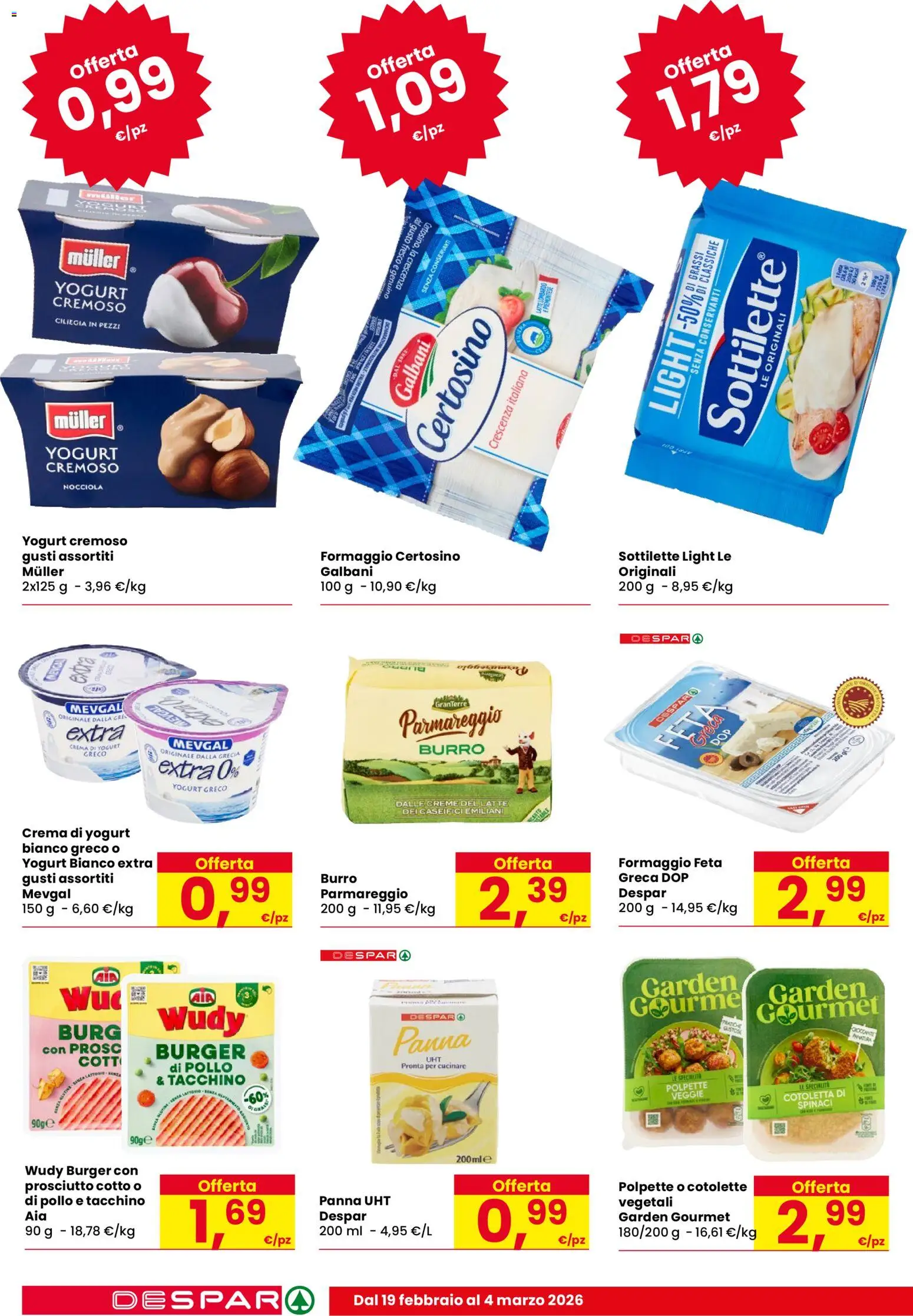 Volantino Despar del 19.02.2026 | Pagina: 12 | Prodotti: Prosciutto Cotto, Panna, Tacchino, Prosciutto