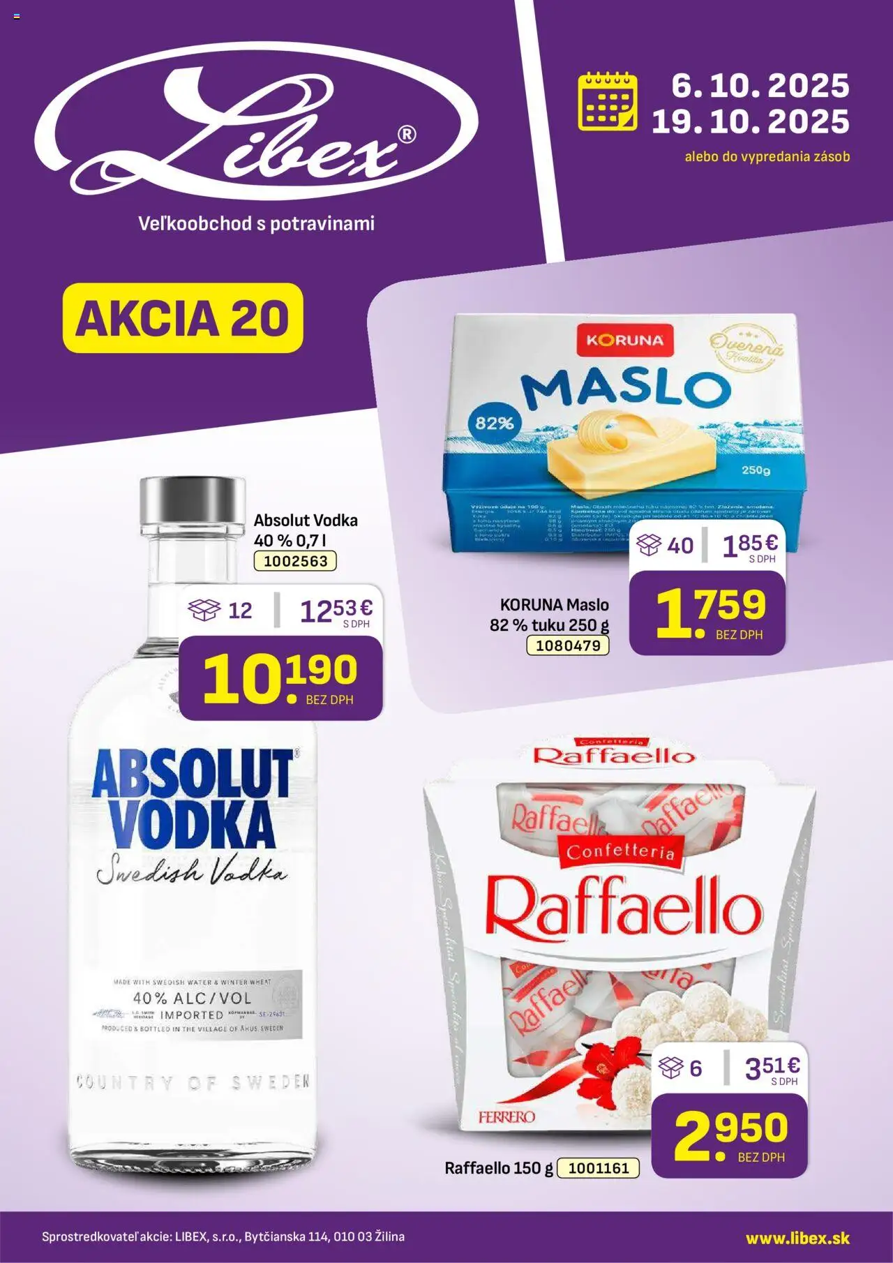 Nové Libex akcie – leták je platný od 06.10.2025 | Strana: 1 | Produkty: Maslo, Vodka, Absolut vodka