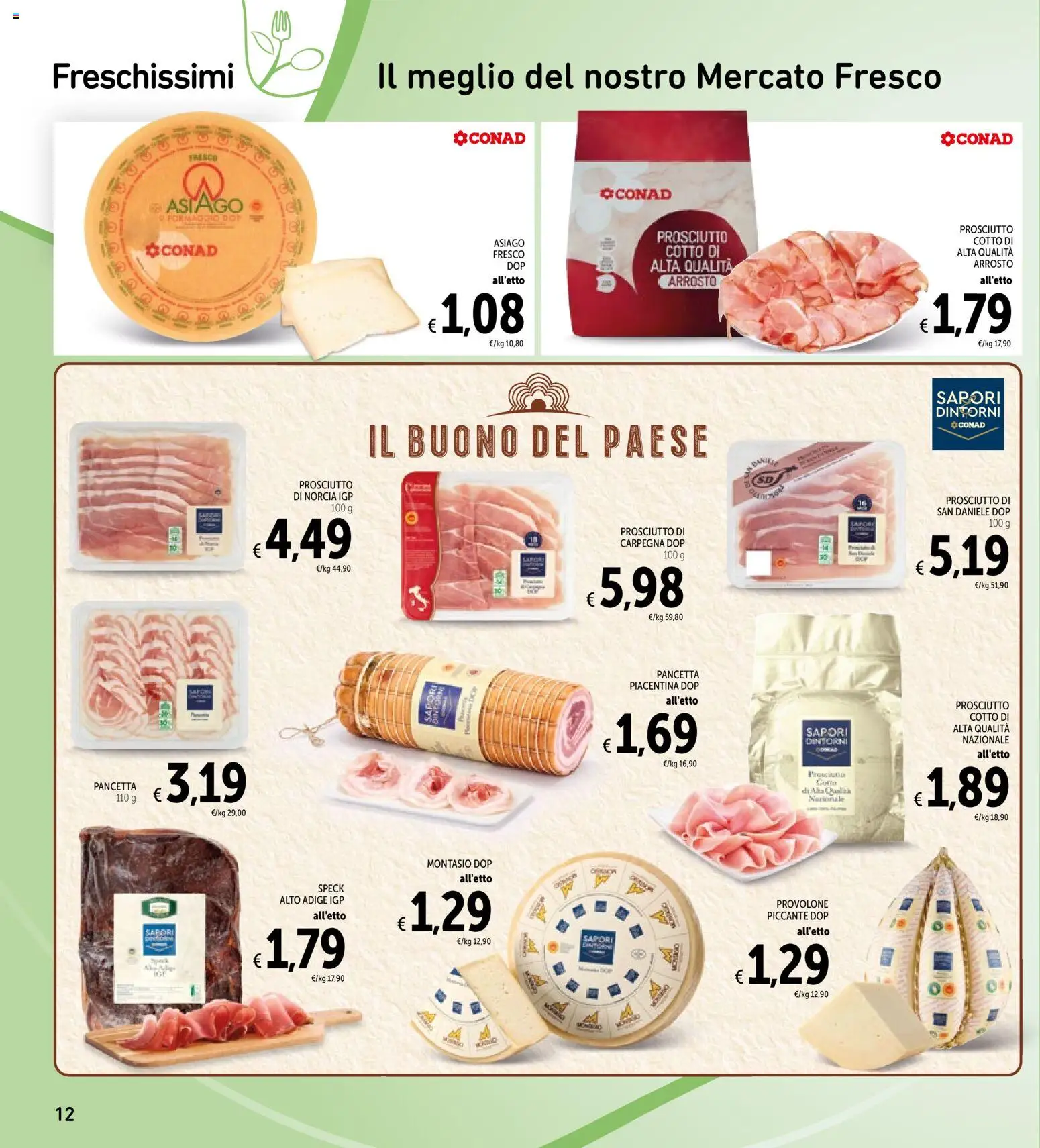 Volantino Spazio Conad del 22.12.2025 | Pagina: 12 | Prodotti: Speck, Arrosto, Prosciutto Cotto, Pancetta