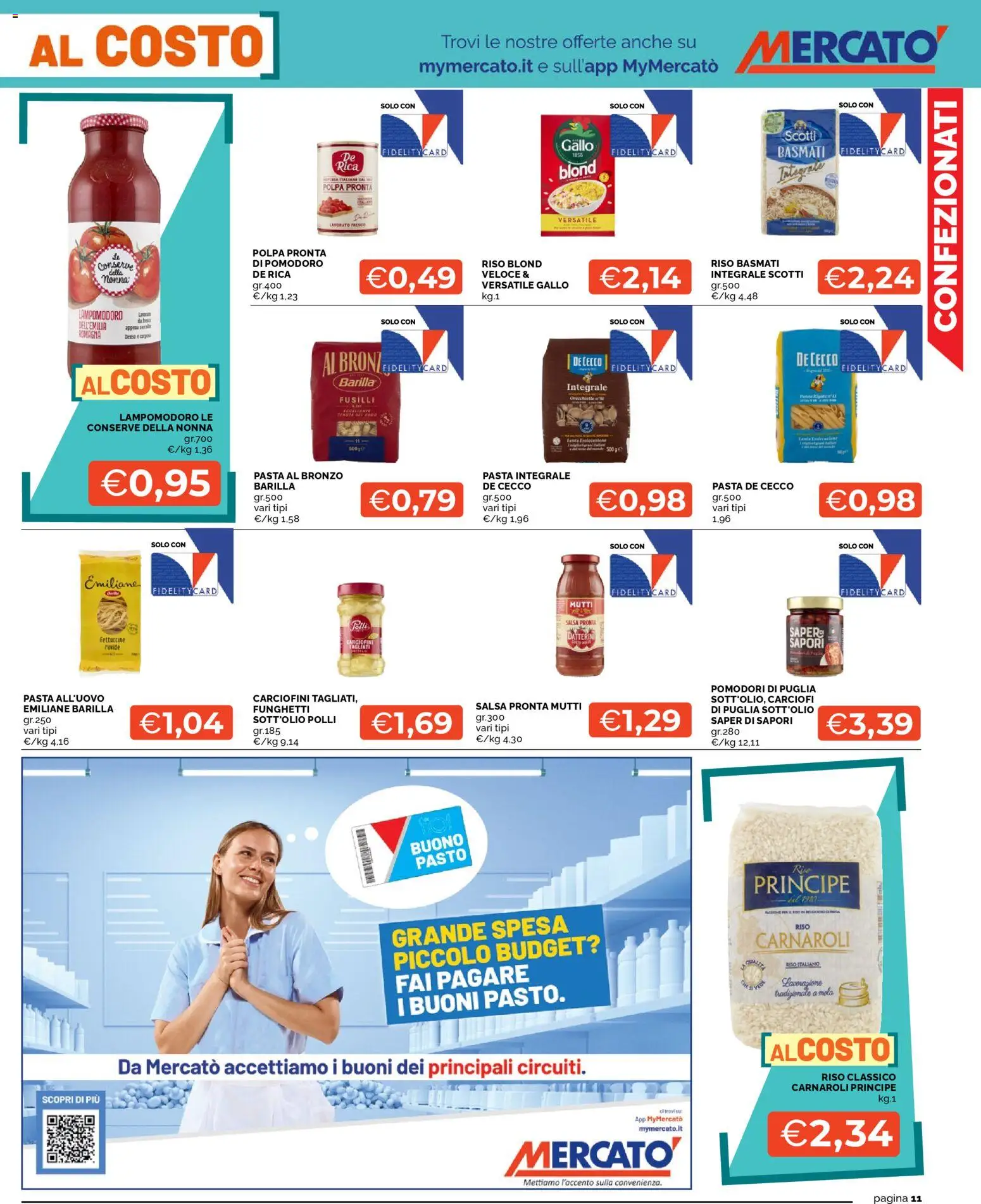 Volantino Mercatò del 16.02.2026 | Pagina: 11 | Prodotti: Riso Basmati, Fusilli, Orecchiette, Fettuccine