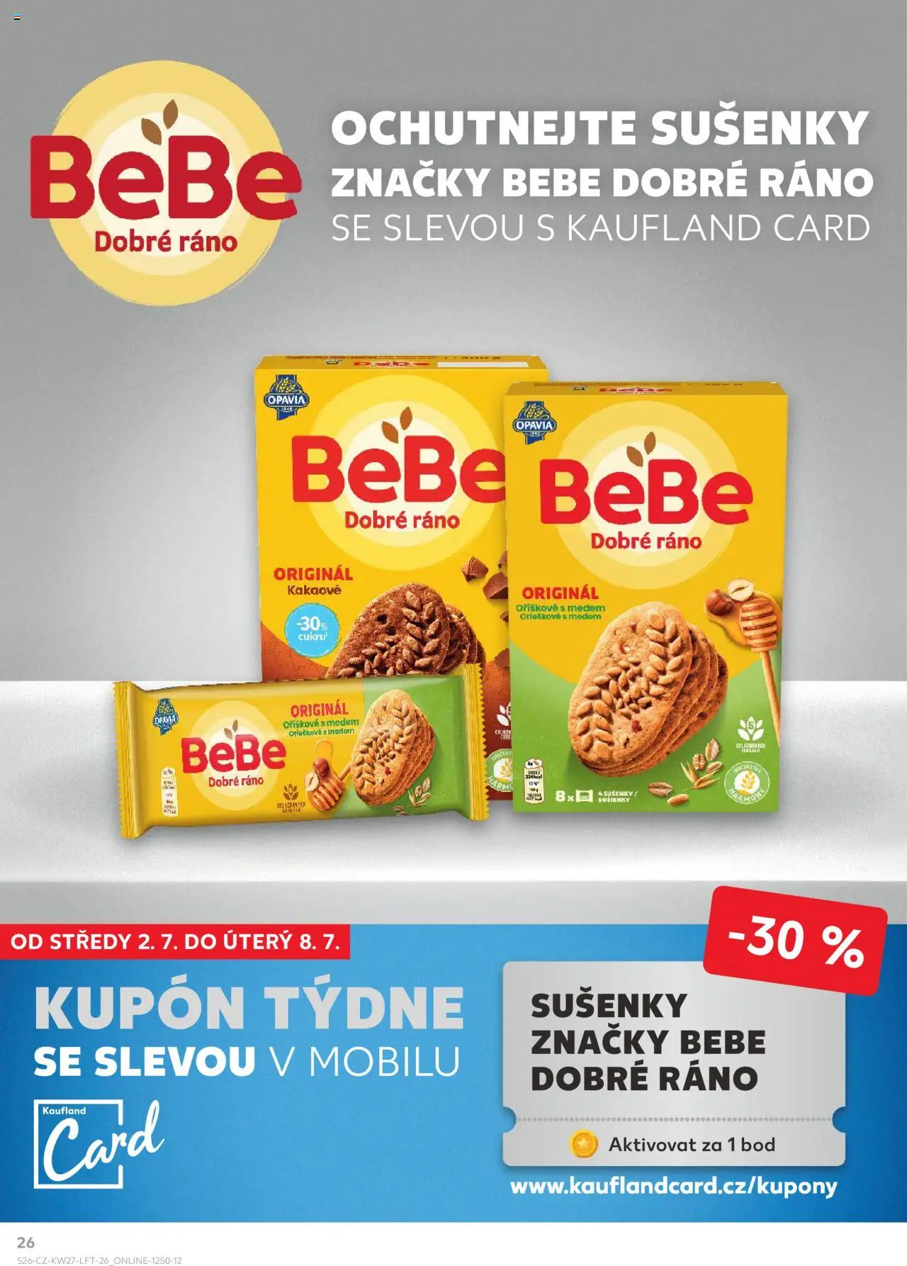 Kaufland leták od 02.07.2025 | Strana: 26 | Produkty: Cookies, Cukr, Bebe, Sušenky