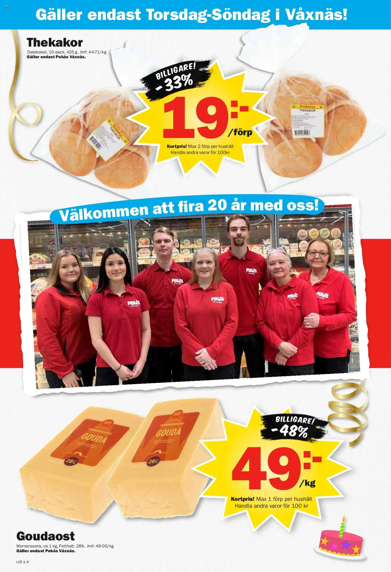 Pekås reklamblad aktuell från 13.04.2026 | Sida: 4 | Produkter: Galler