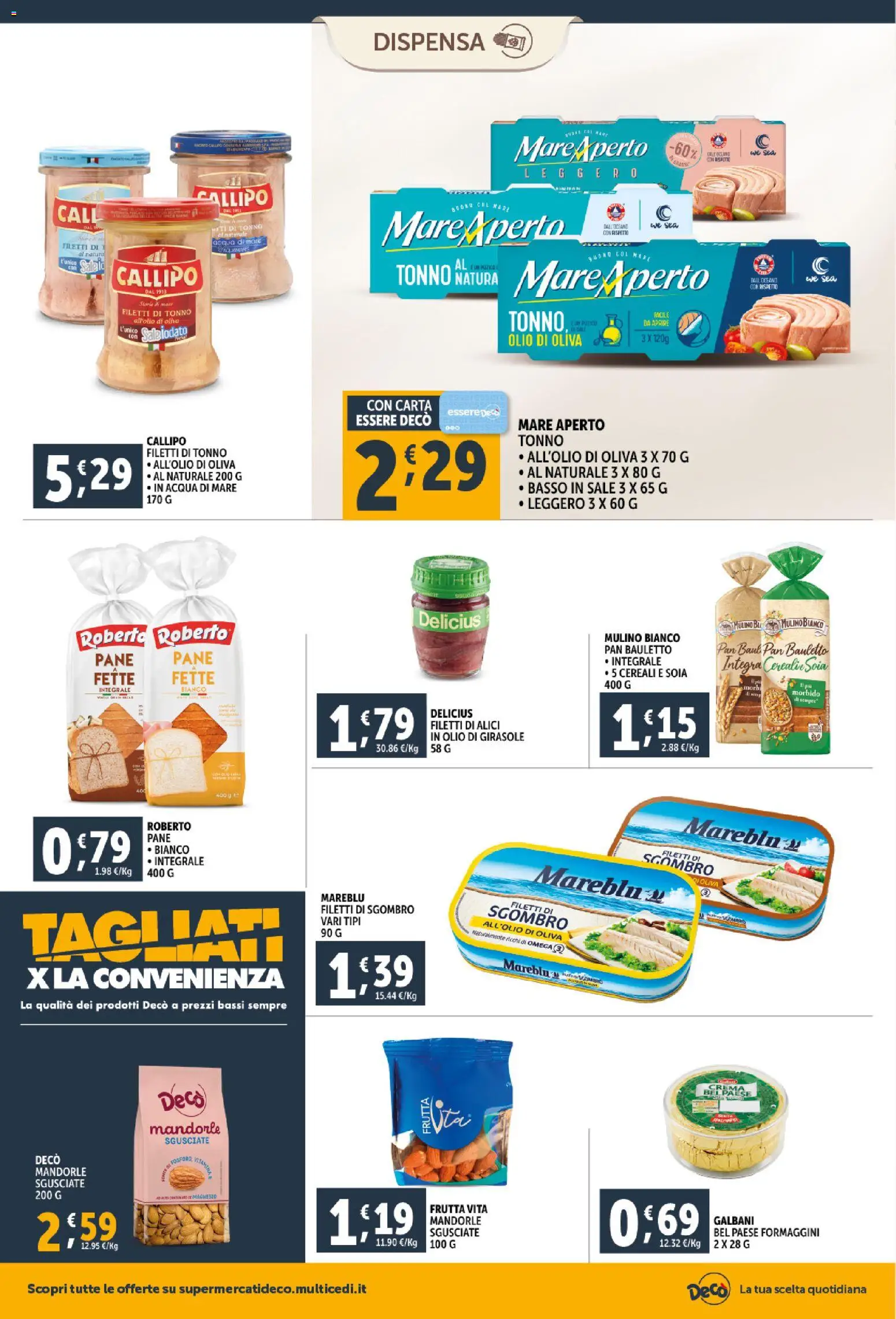 Volantino Decò del 20.01.2026 | Pagina: 16 | Prodotti: Crema, Pane, Frutta, Tonno