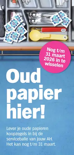 Oud papier hier!, Lever je oude papieren koopzegels in bij de servicebalie van jouw AH. Het kan nog t/m 31 maart. - Voorbeeld van een folder van Albert Heijn, geldig van 09.02.2026 | Pagina: 39 | Producten: Kan, Papier