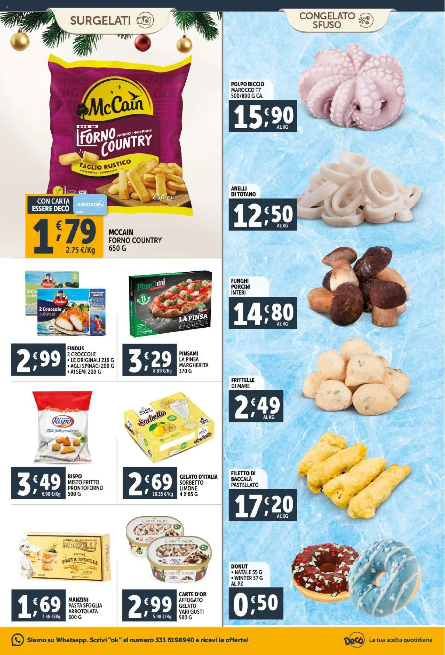 Volantino Decò del 15.12.2025 | Pagina: 17 | Prodotti: Gelato, Polpo, Funghi, Spinaci