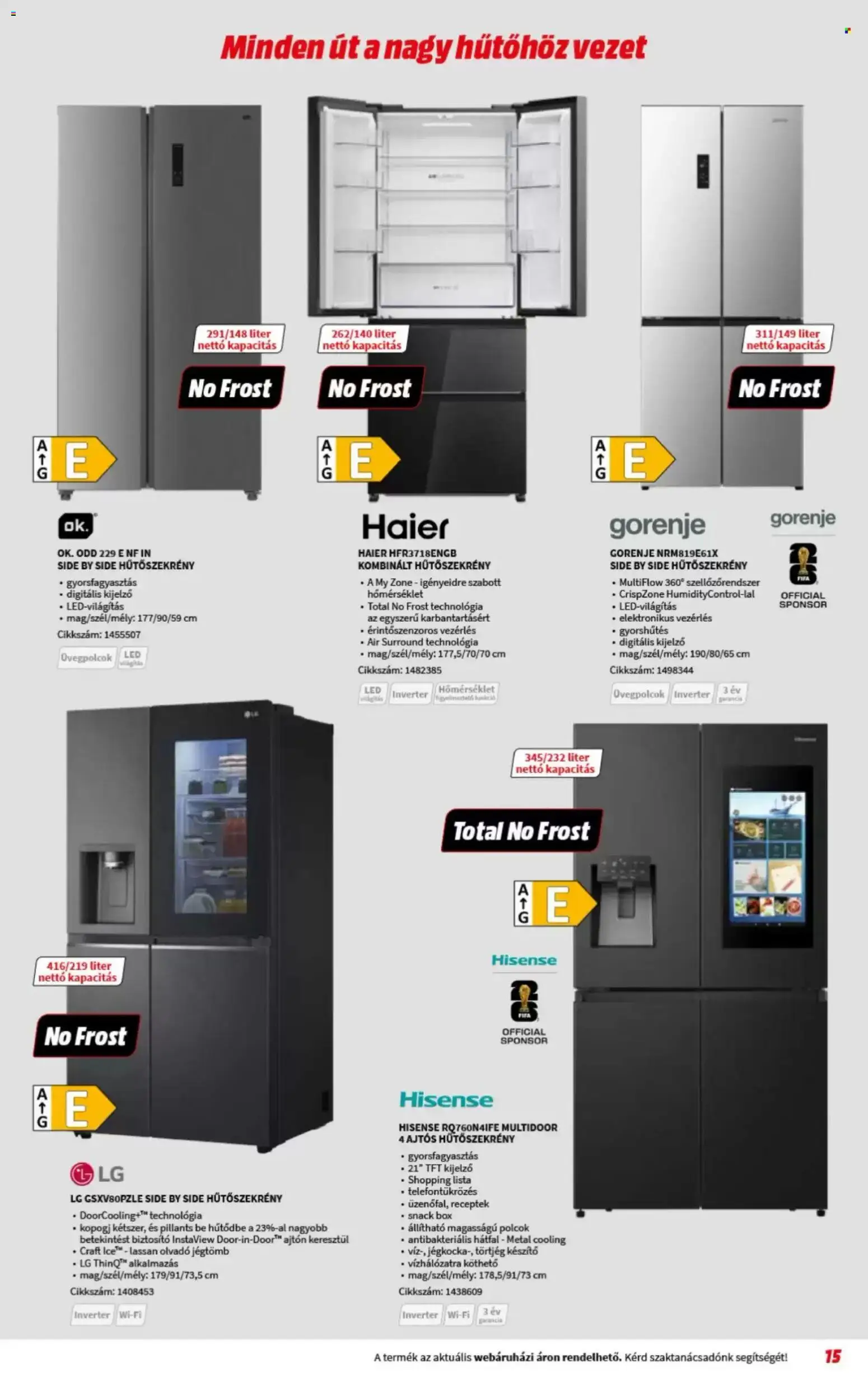 Media Markt akciós ujság - amely érvényes a következő dátumtól: 08.04.2026 | Oldal: 15 | Termékek: Hűtőszekrény, Polcok, Kombinált hűtőszekrény