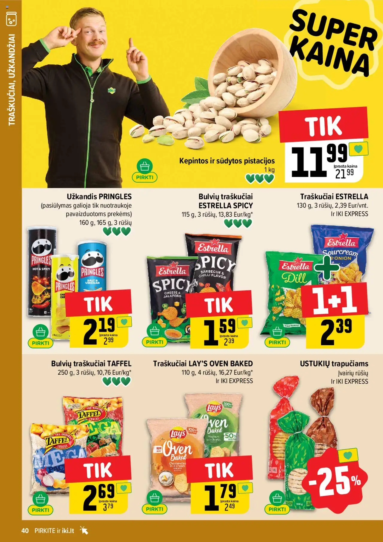 IKI leidinys│galioja nuo 07.07.2025 | Puslapis: 40 | Prekių: Traškučiai, Pistacijos