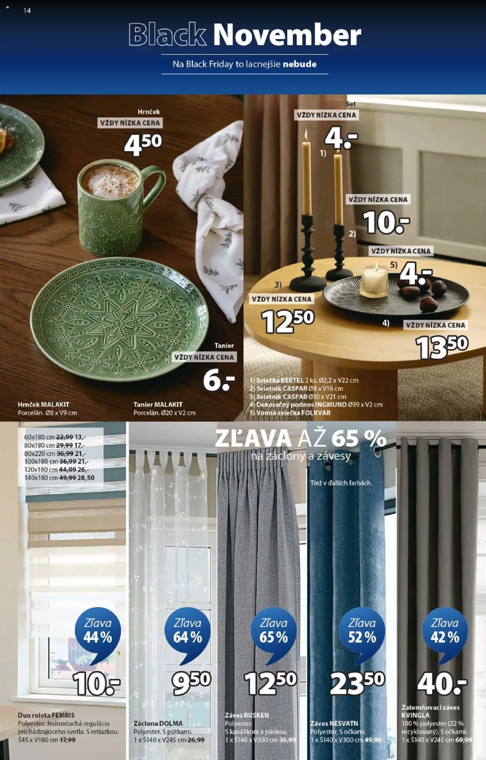 Nové JYSK akcie – leták je platný od 03.11.2025 | Strana: 14 | Produkty: Závesy, Záclony