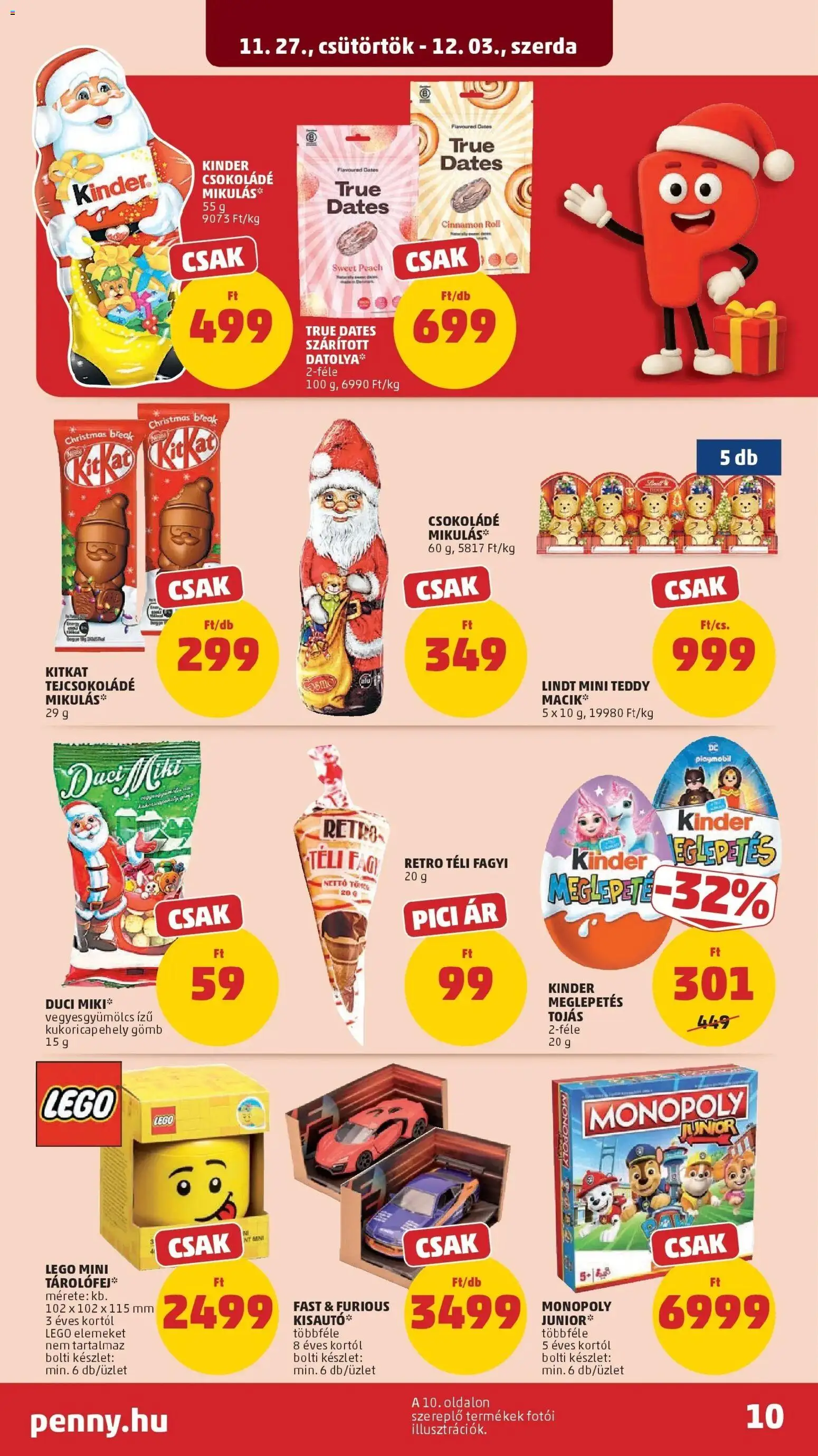 PENNY akciós ujság - amely érvényes a következő dátumtól: 26.11.2025 | Oldal: 10 | Termékek: Datolya, Fagyi, Tejcsokoládé, Csokoládé