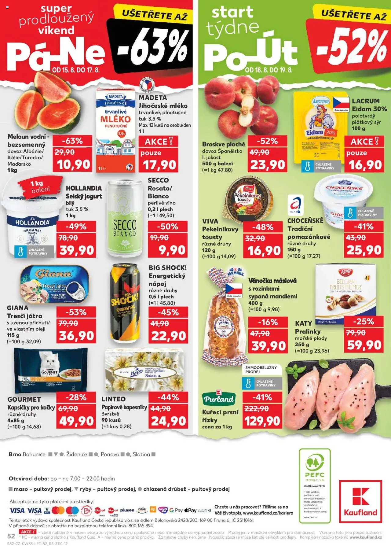 Kaufland leták - Brno od 13.08.2025 | Strana: 52 | Produkty: Meloun, Plátkový sýr, Broskve, Vánočka