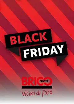 Anteprima del volantino Brico Center - Black Friday valido a partire dal 24.11.2025