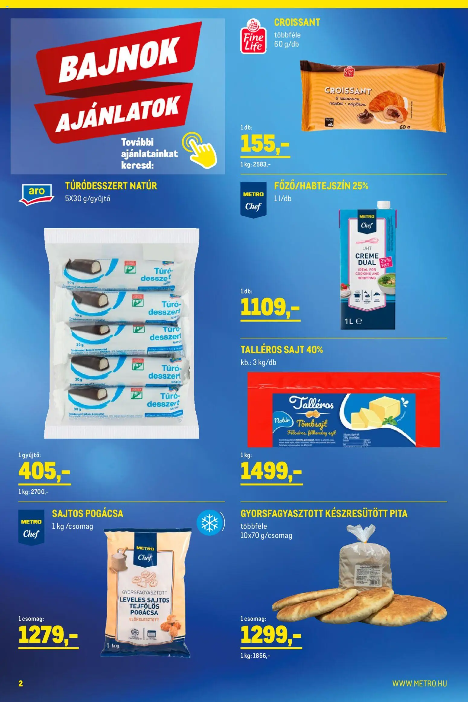 Metro akciós ujság - amely érvényes a következő dátumtól: 01.02.2026 | Oldal: 2 | Termékek: Croissant, Pita, Sajt, Pogácsa