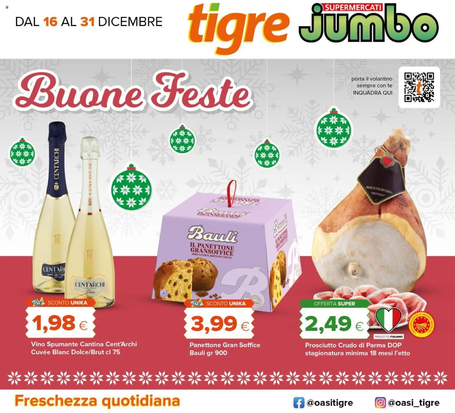 Volantino Tigre del 15.12.2025 | Pagina: 1 | Prodotti: Prosciutto Crudo, Prosciutto, Vino, Spumante