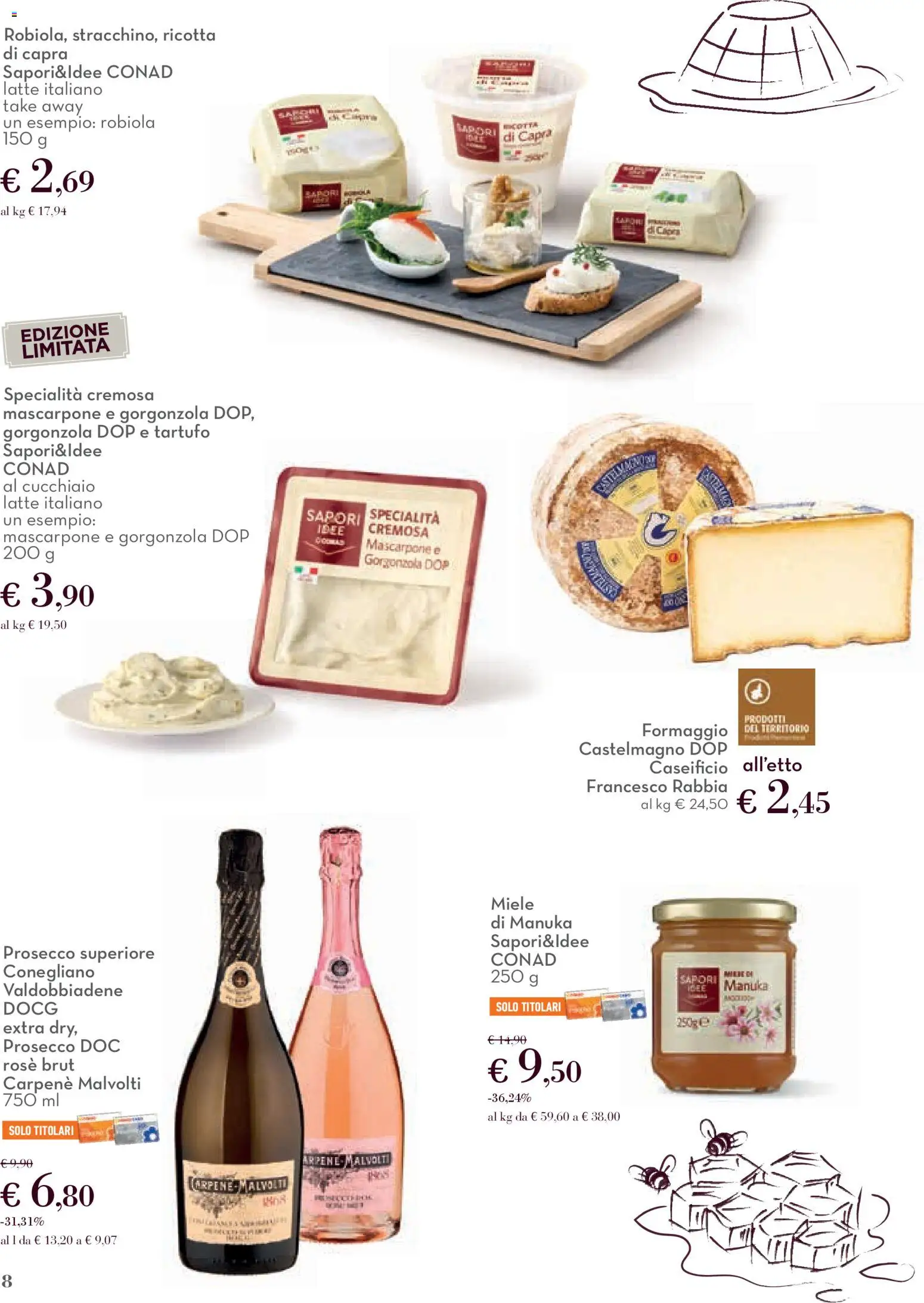 Volantino Conad del 01.12.2025 | Pagina: 8 | Prodotti: Latte, Mascarpone, Miele, Robiola