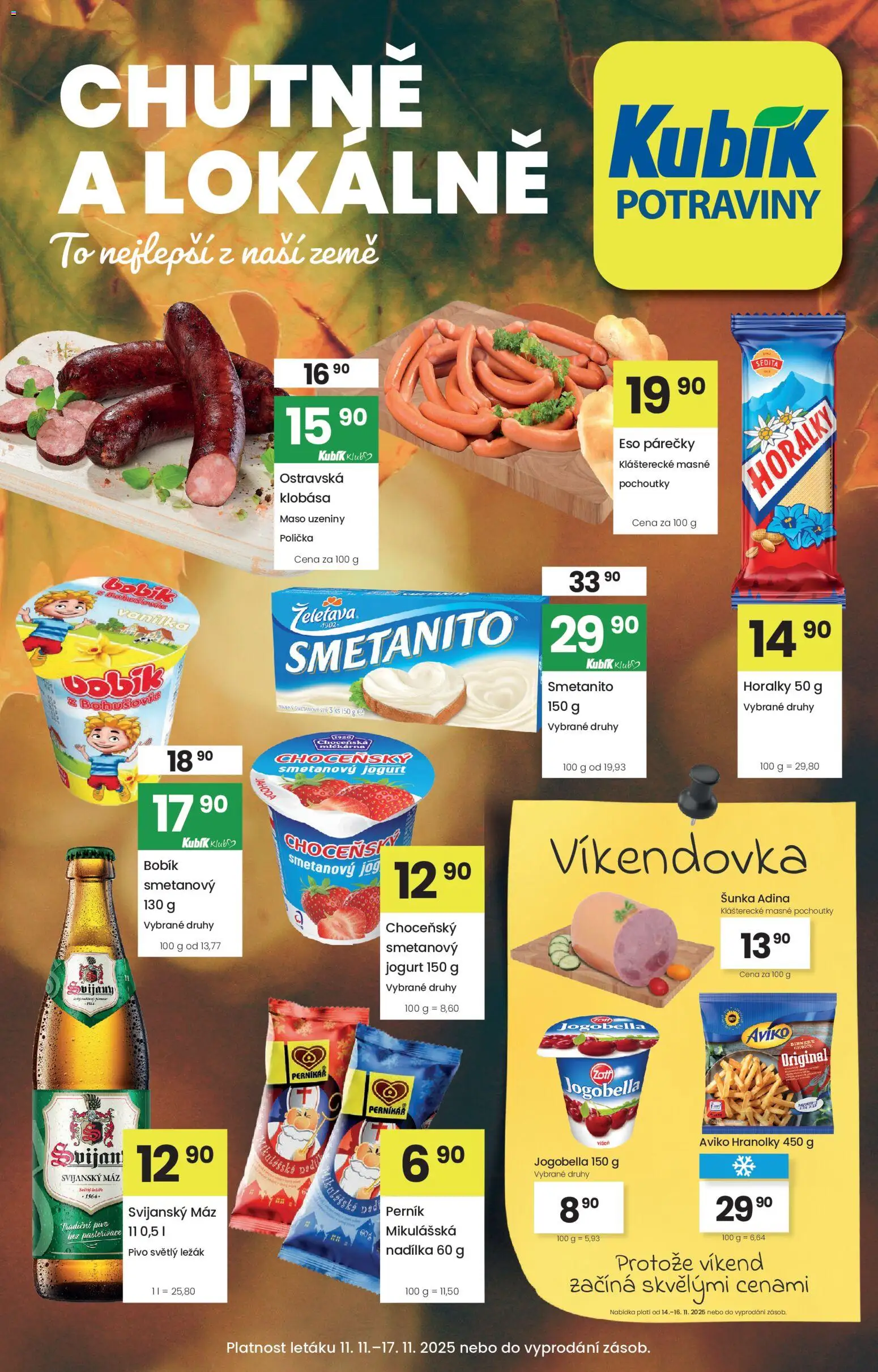 Kubík leták od 11.11.2025 | Strana: 1 | Produkty: Šunka, Pivo, Horalky, Potraviny