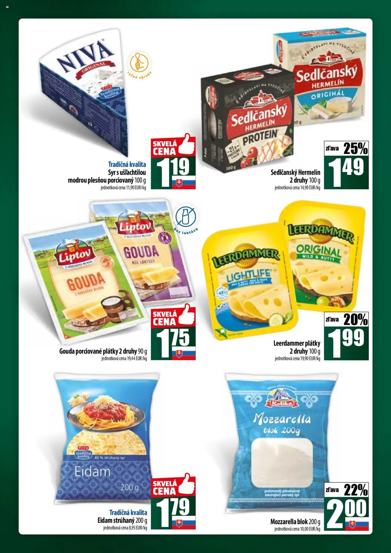 COOP Jednota široká ponuka │ platný od 17.07.2025 | Strana: 22 | Produkty: Syr, Gouda, Mozzarella, Protein