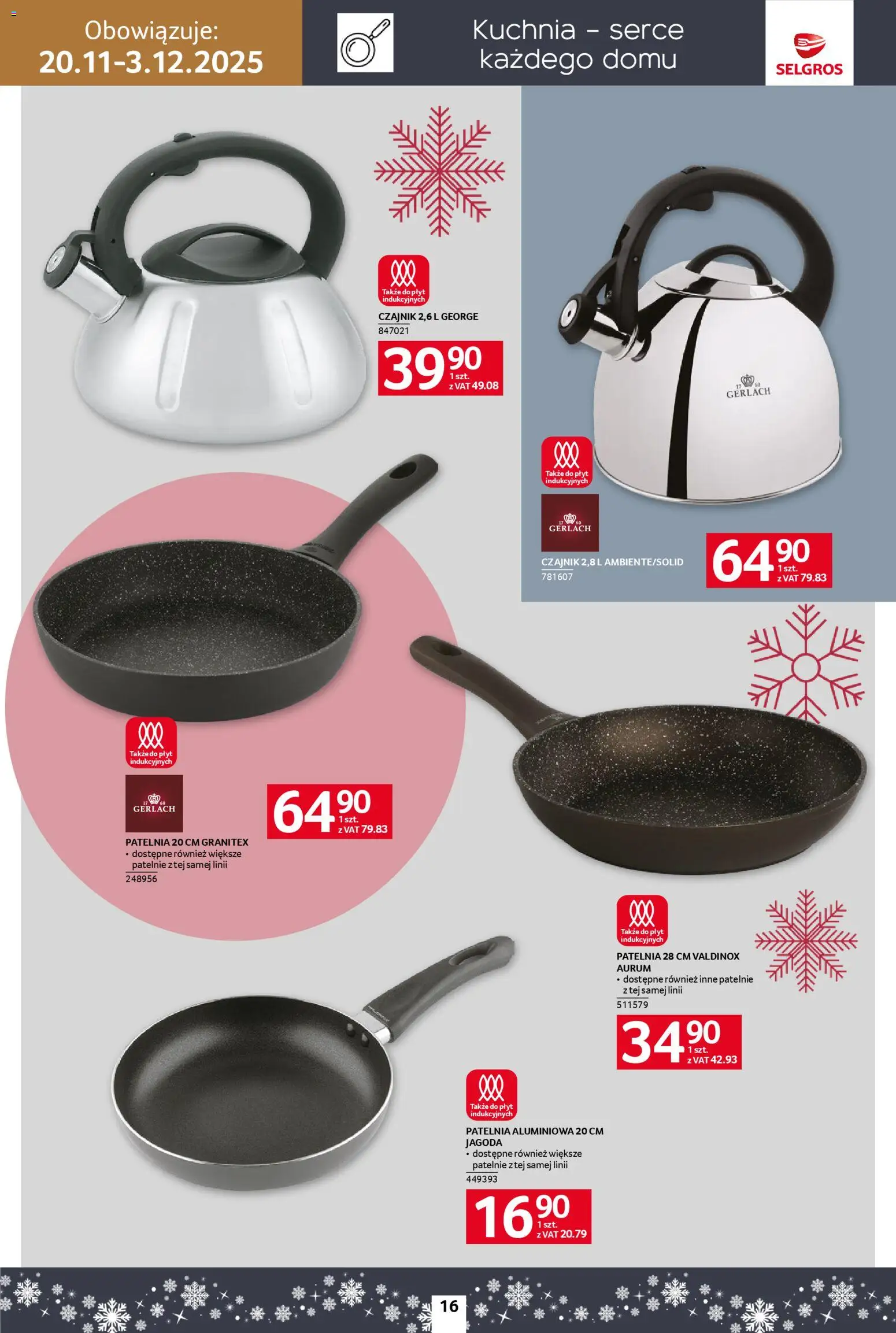 Selgros cash&carry Gazetka - Home&Deco od 20.11.2025 | Strona: 16 | Produkty: Czajnik, Patelnie, Patelnia