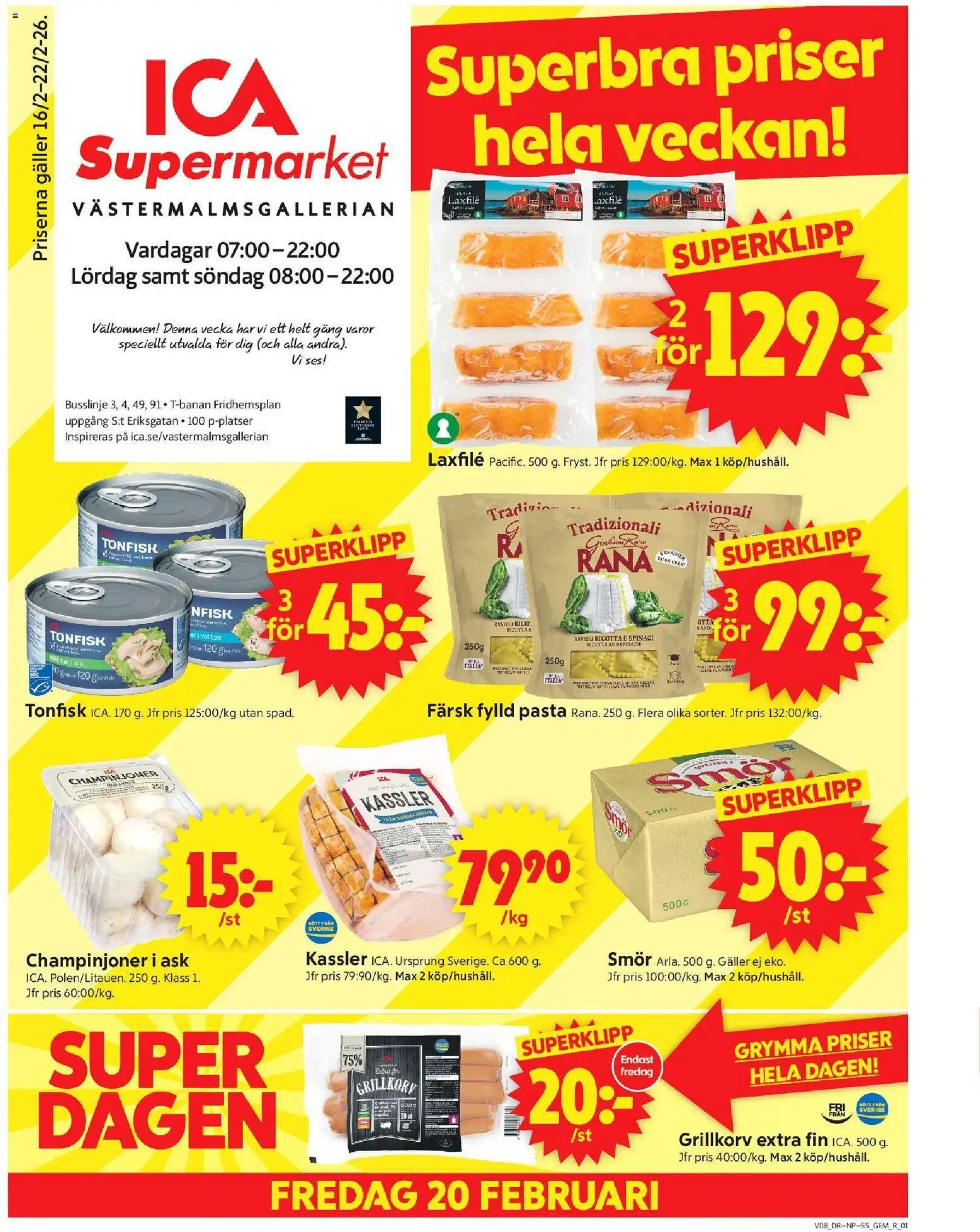 ICA Supermarket reklamblad aktuell från 16.02.2026 | Sida: 1 | Produkter: Kassler, Galler, Grillkorv, Tonfisk