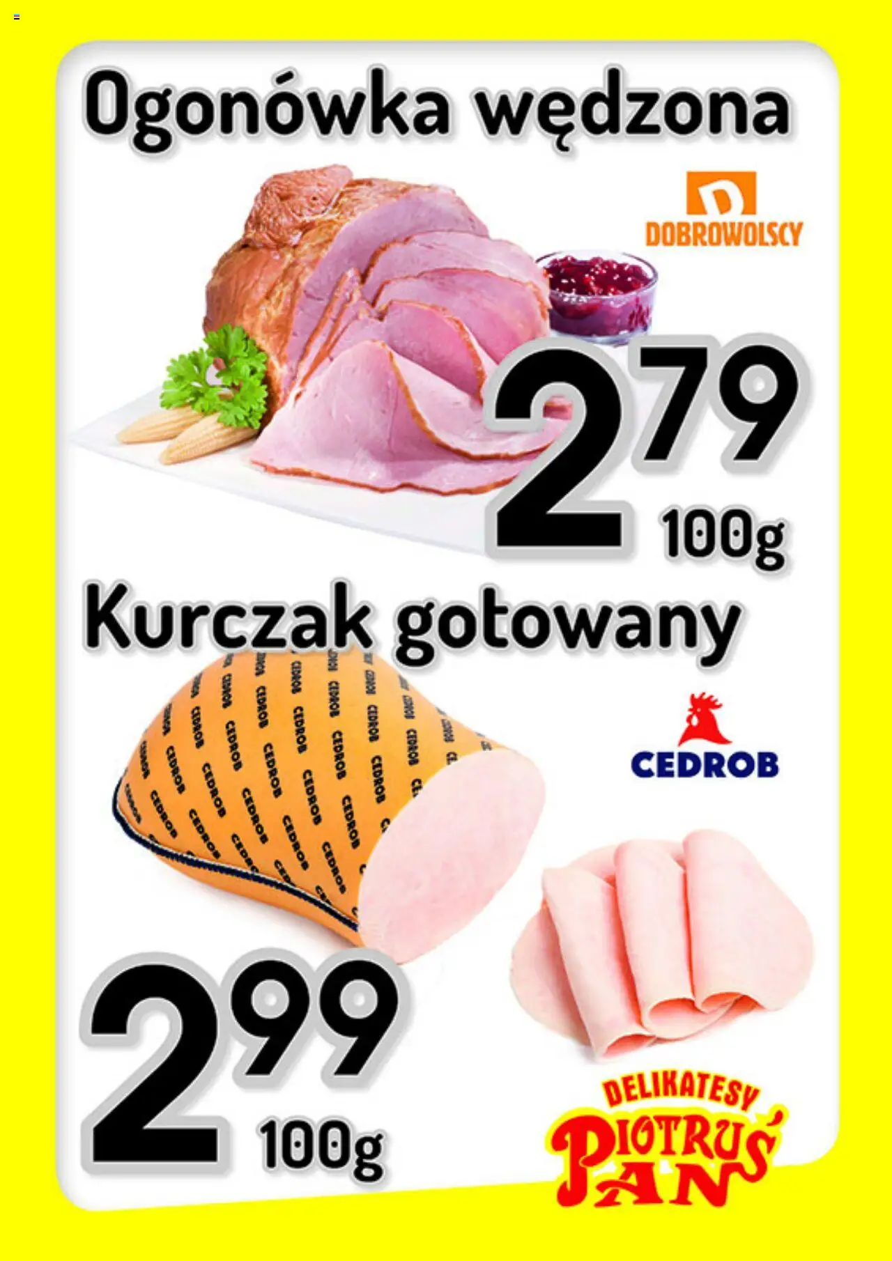 Piotruś Pan promocje od 20.08.2025 | Strona: 3 | Produkty: Kurczak, Delikatesy
