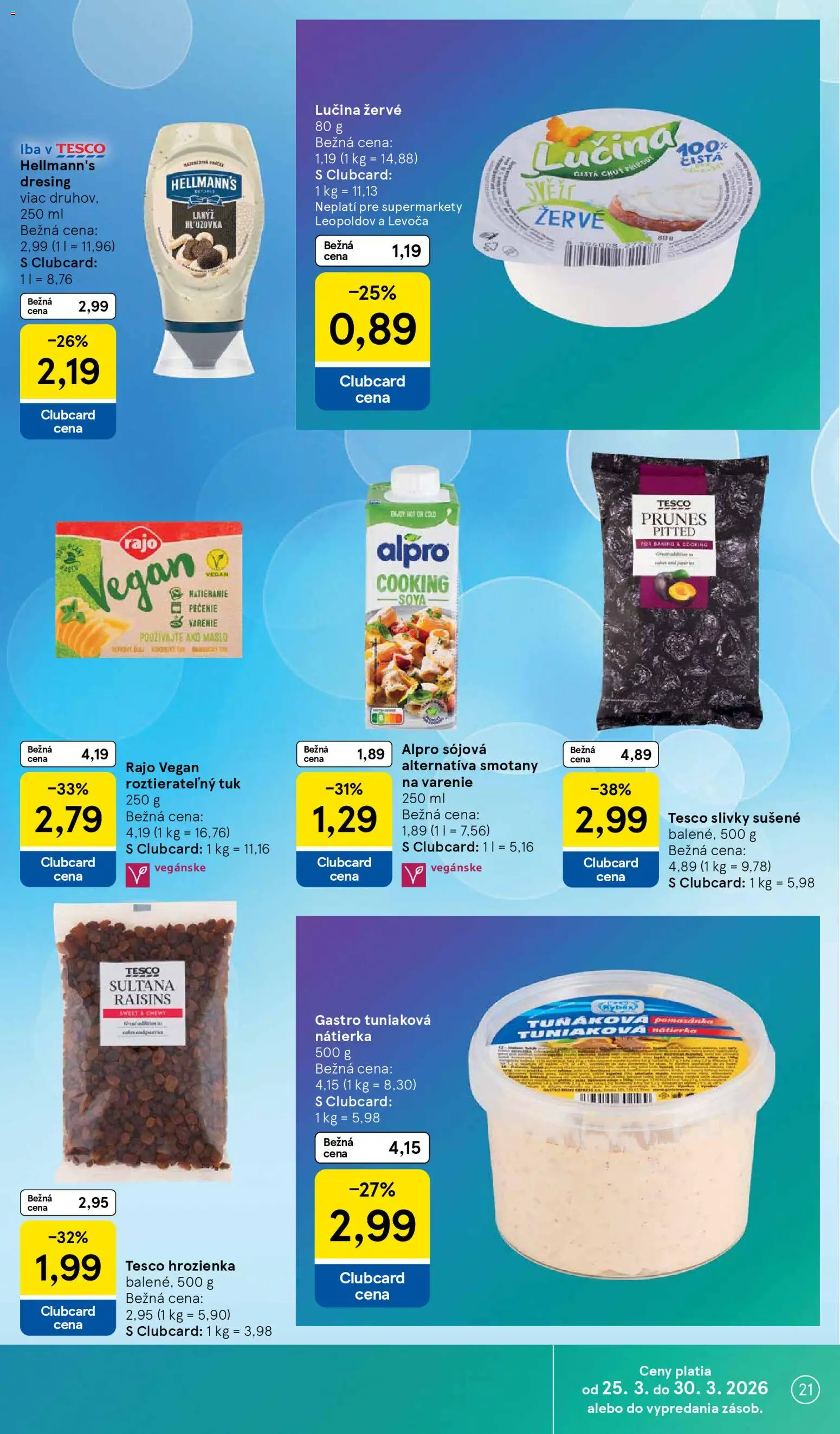Nové Tesco akcie – leták je platný od 25.03.2026 | Strana: 21 | Produkty: Maslo, Hrozienka, Alpro, Slivky