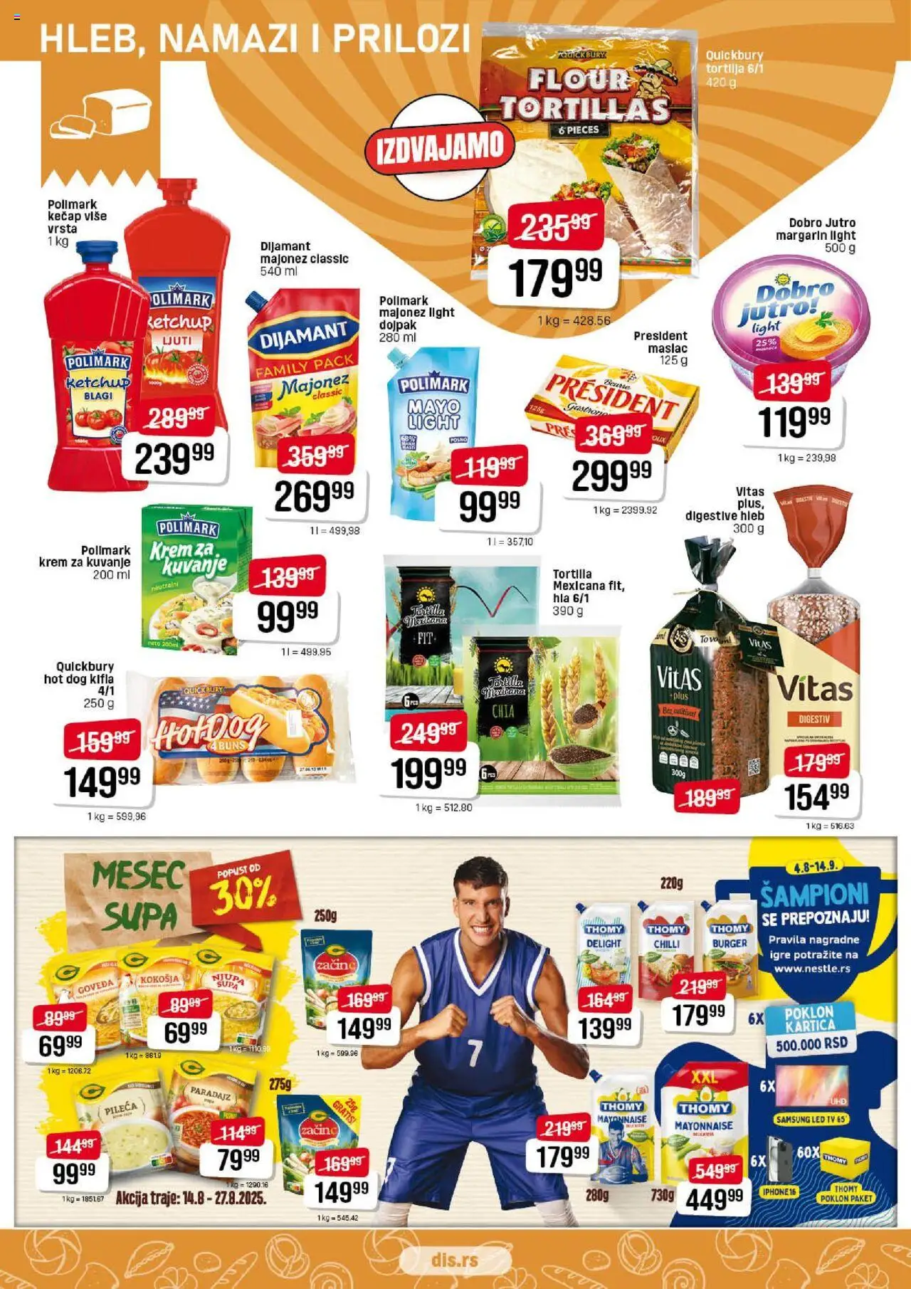 DIS katalog - važi od 14.08.2025 | Strana: 6 | Proizvode: Majonez, Kečap, Hleb, Paradajz