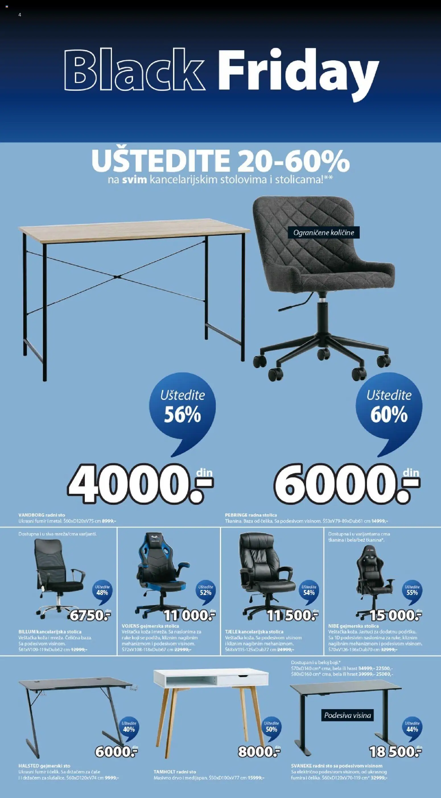 Jysk katalog - važi od 19.11.2025 | Strana: 4 | Proizvode: Sto, Radni sto, Kancelarijska stolica, Gejmerska stolica