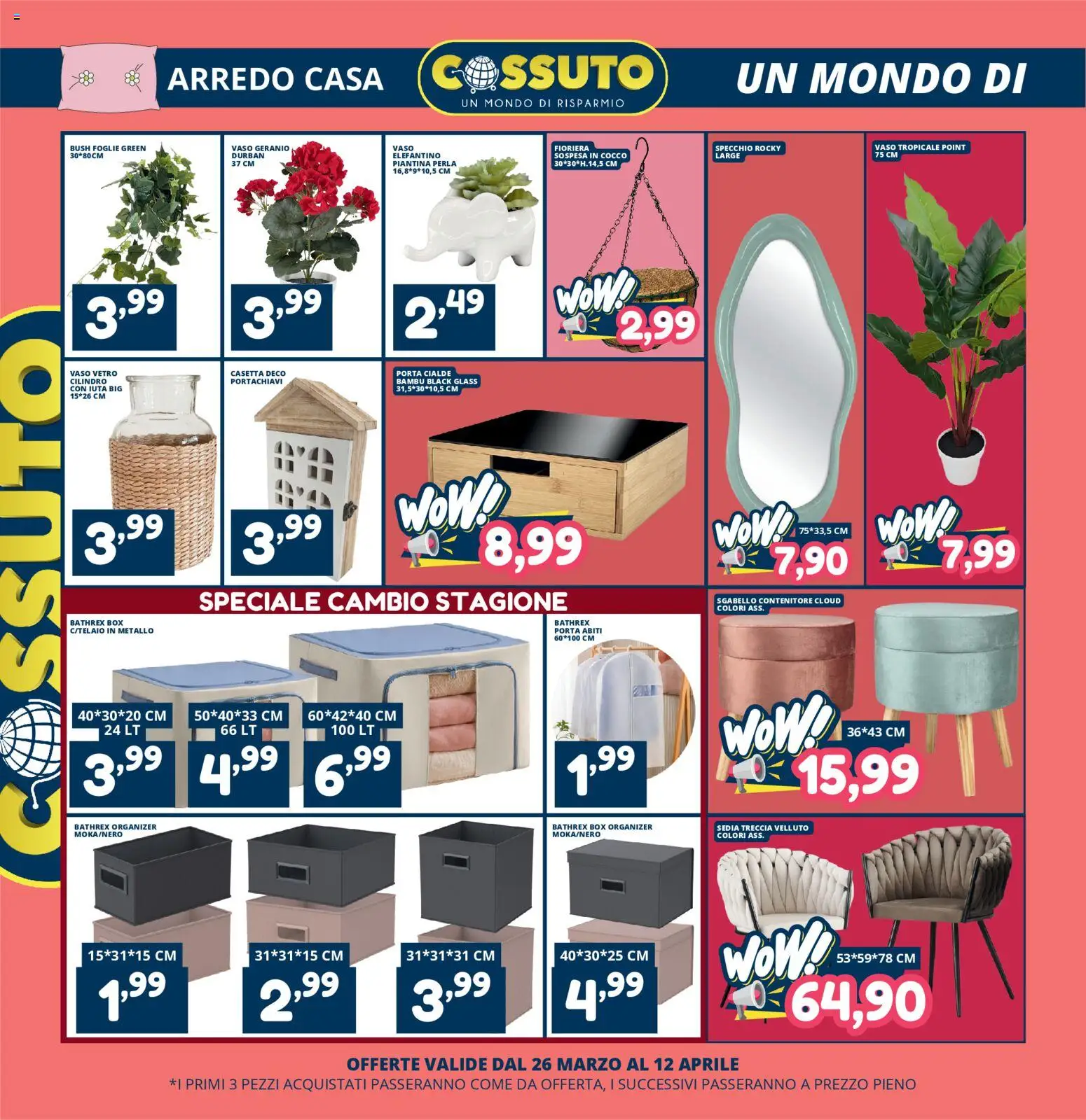 Volantino Cossuto del 26.03.2026 | Pagina: 6 | Prodotti: Abiti, Cocco, Sgabello, Vaso