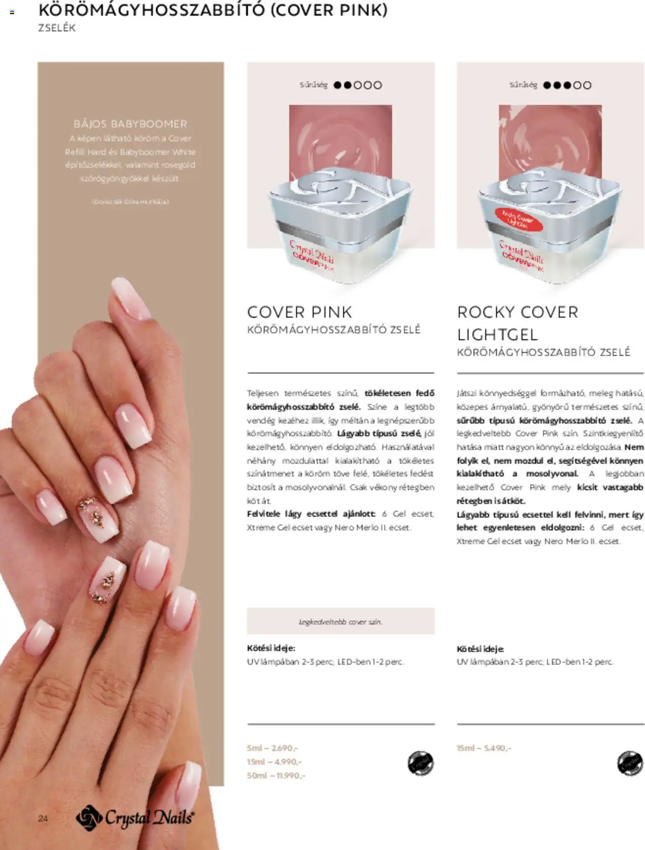 Crystal Nails akciós ujság - amely érvényes a következő dátumtól: 01.03.2025 | Oldal: 24 | Termékek: Ecset