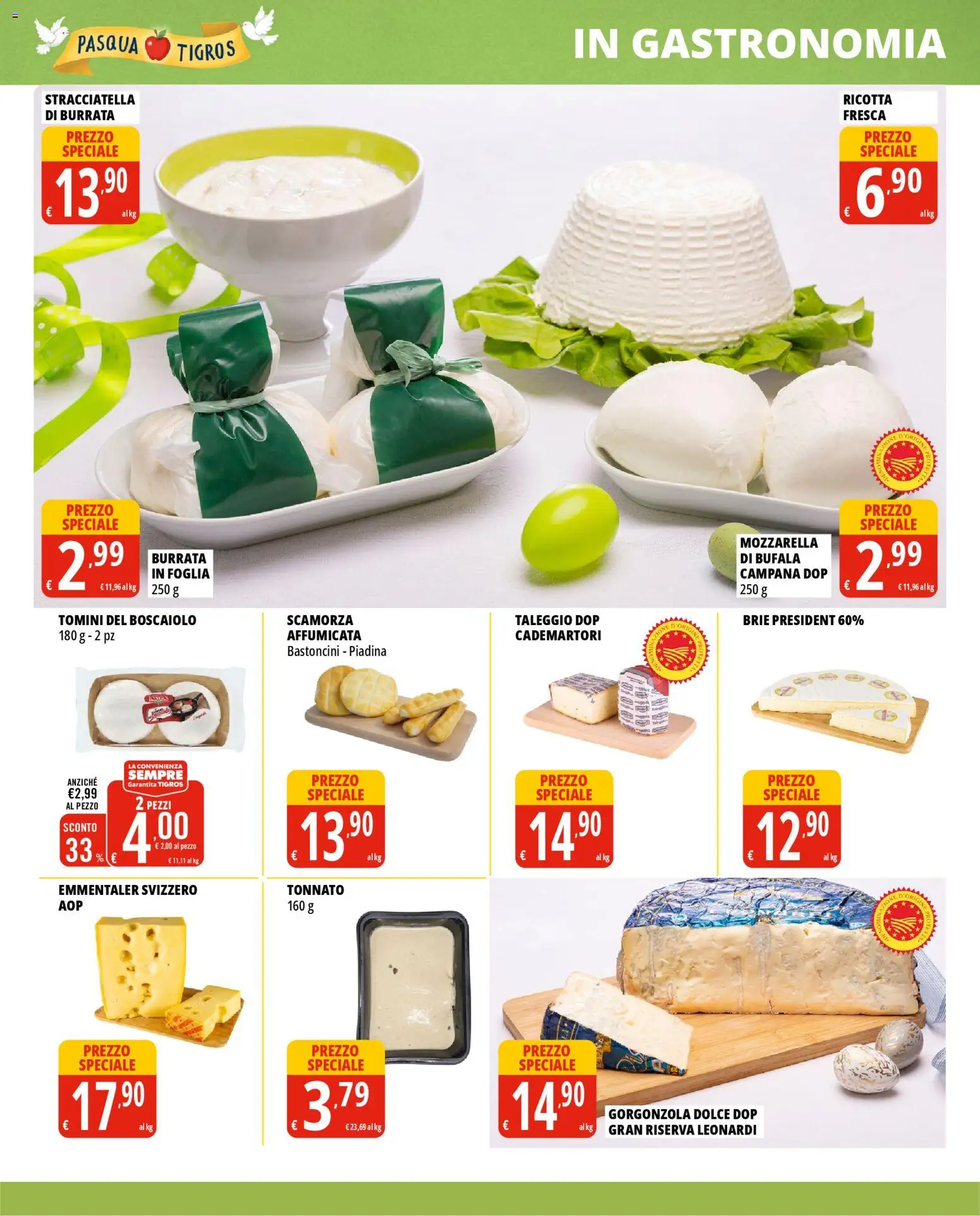 Volantino Tigros del 24.03.2026 | Pagina: 9 | Prodotti: Ricotta, Gorgonzola, Burrata, Stracciatella