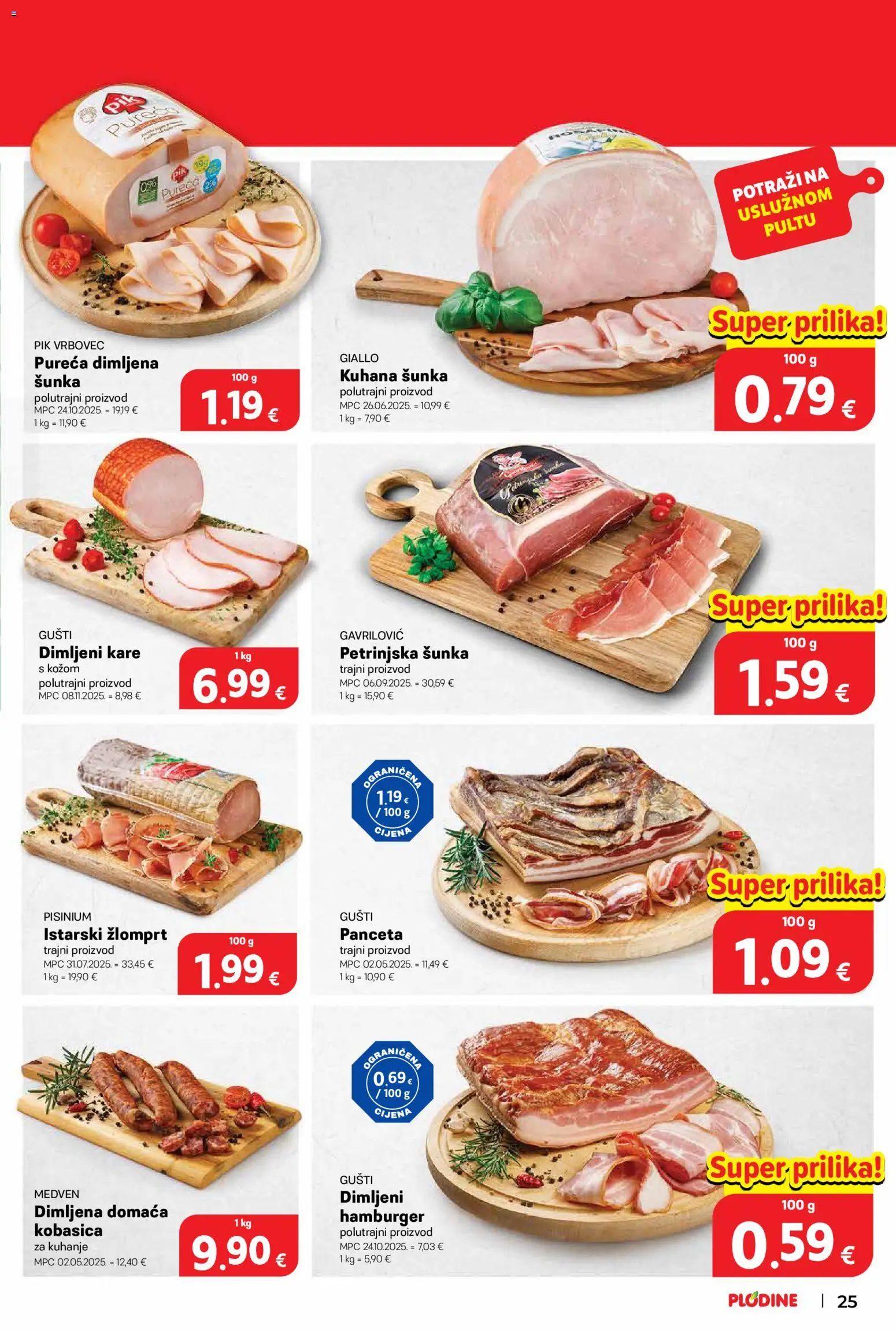 Plodine katalog | vrijedi od 11.03.2026 | Stranica: 25 | Proizvodi: Šunka, Kobasica, Hamburger, Panceta