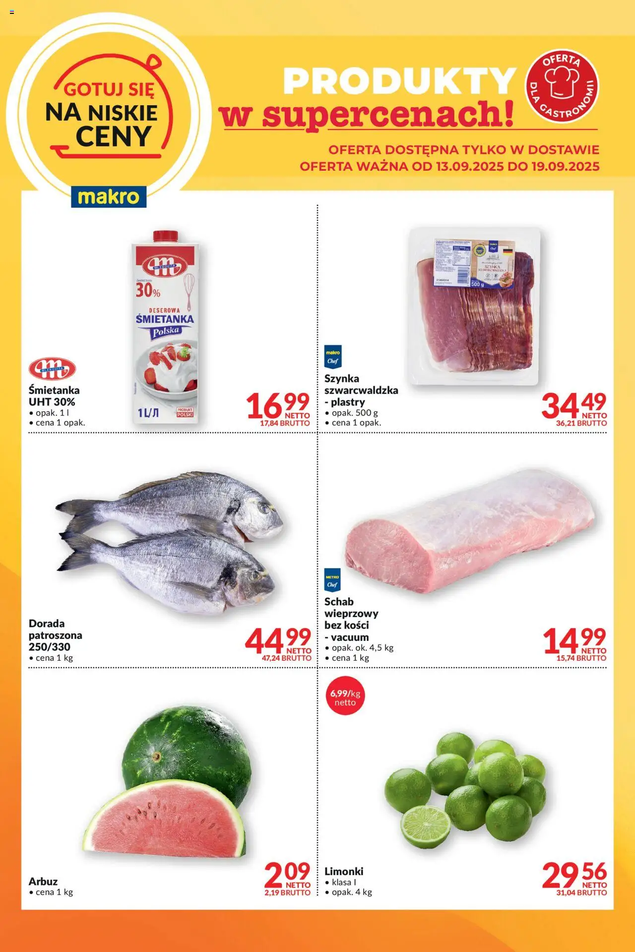 Makro Gazetka - Gotuj się na niskie ceny w dostawie od 13.09.2025 | Strona: 2 | Produkty: Arbuz, Schab, Szynka, Dorada