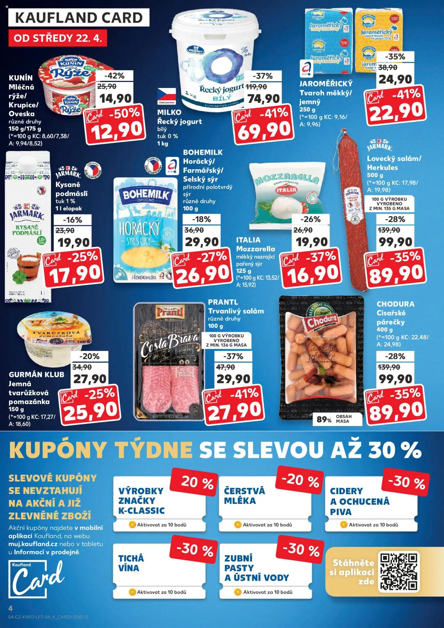 Kaufland leták - Plzeň od 22.04.2026 | Strana: 4 | Produkty: Sýr, Jogurt, Milko řecký jogurt, Pomazánka