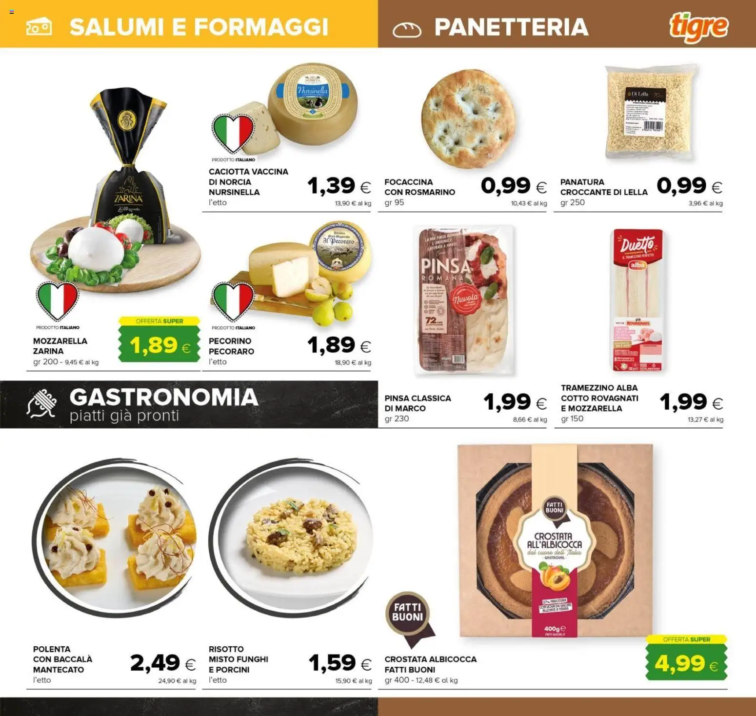 Volantino Tigre del 23.10.2025 | Pagina: 9 | Prodotti: Rosmarino, Uova, Mozzarella, Funghi
