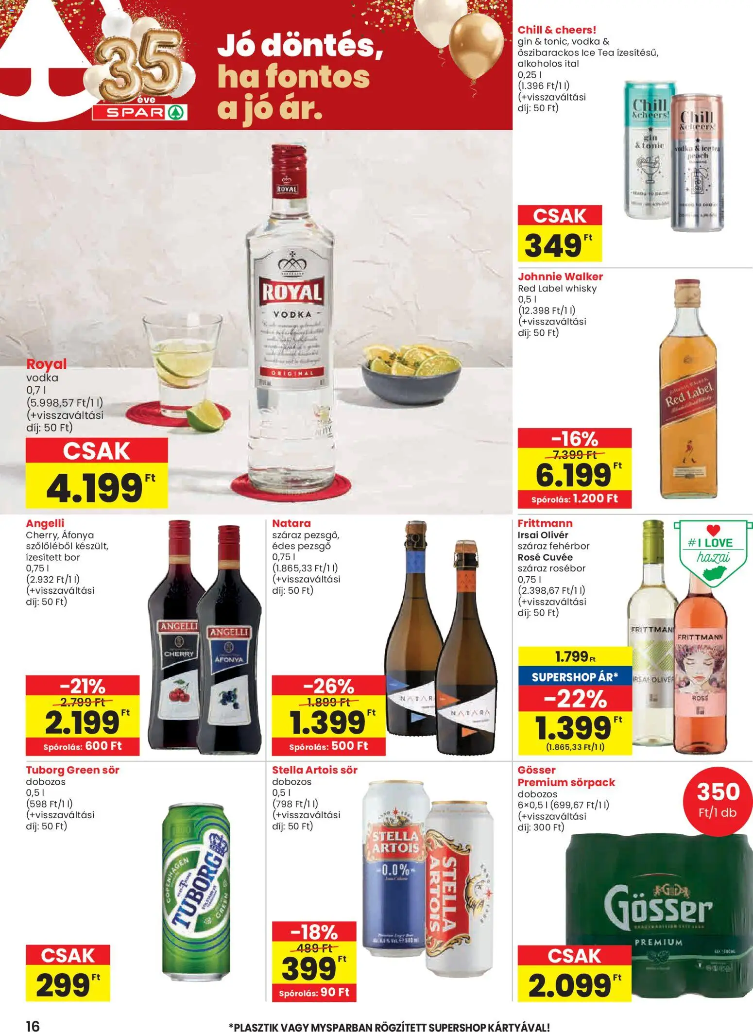 Spar akciós ujság - amely érvényes a következő dátumtól: 26.02.2026 | Oldal: 16 | Termékek: Áfonya, Pezsgő, Bor, Vodka