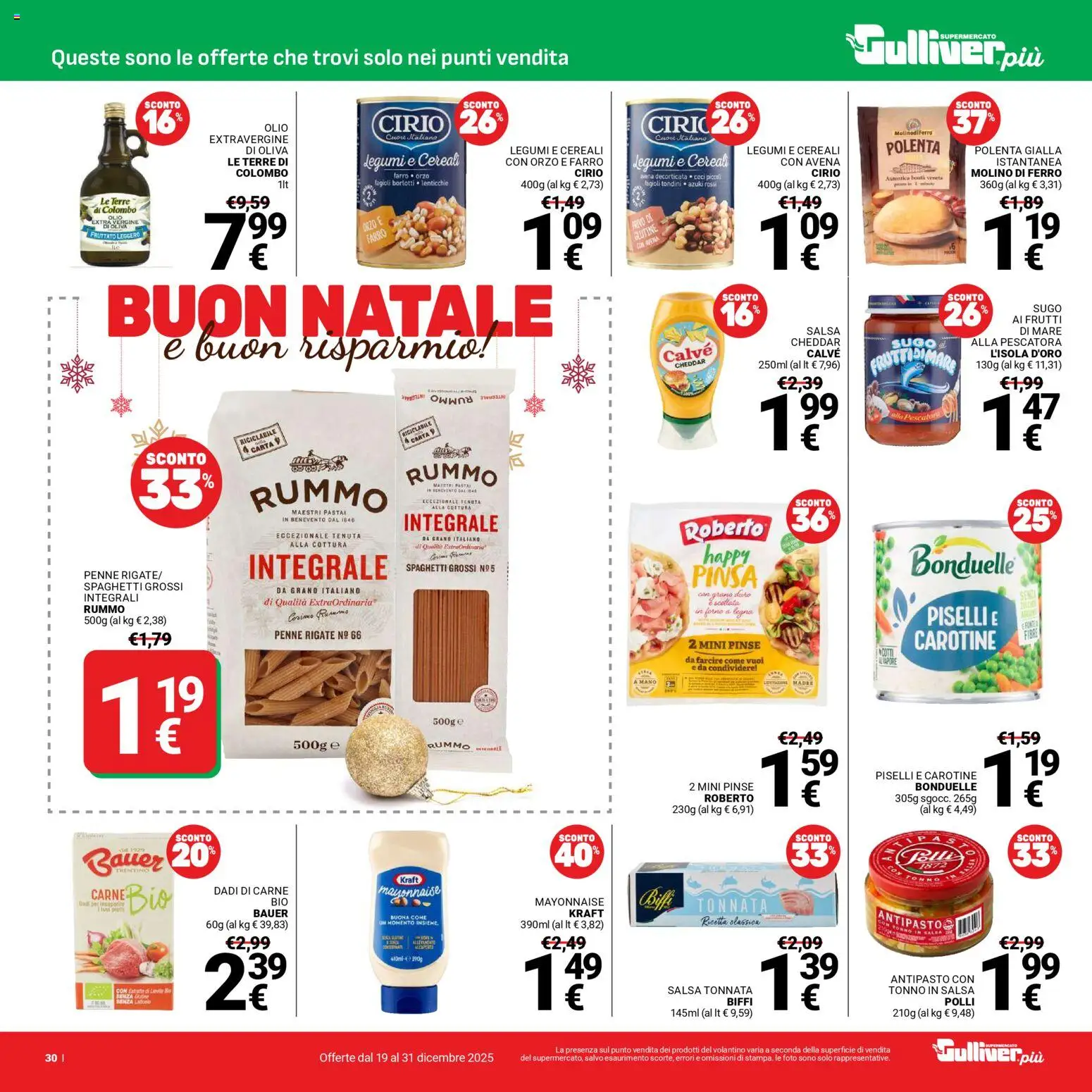 Volantino Gulliver del 19.12.2025 | Pagina: 30 | Prodotti: Legumi, Fagioli, Olio, Sugo