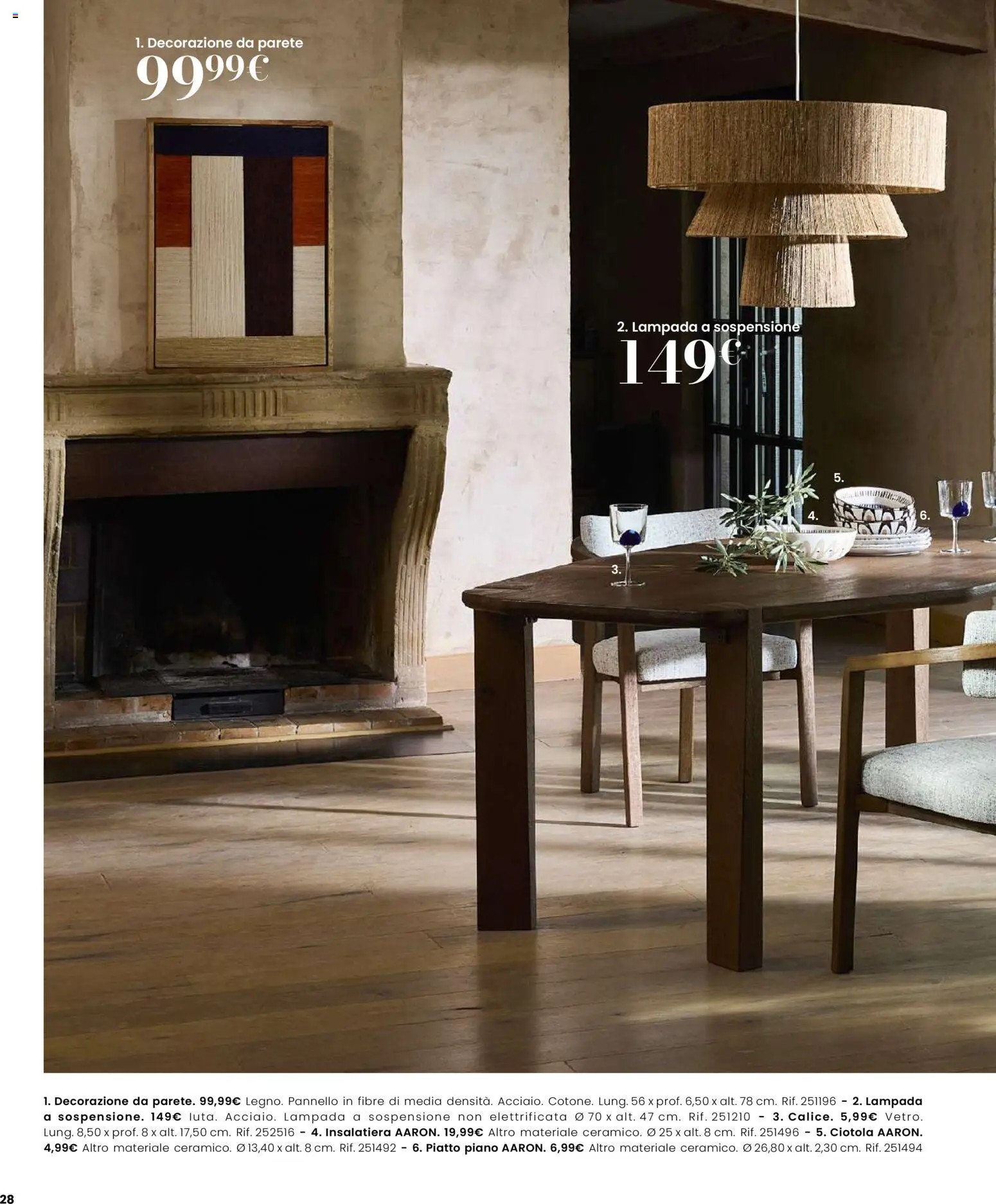 Volantino Maisons du Monde del 12.02.2026 | Pagina: 28 | Prodotti: Piatto, Ciotola, Lampada