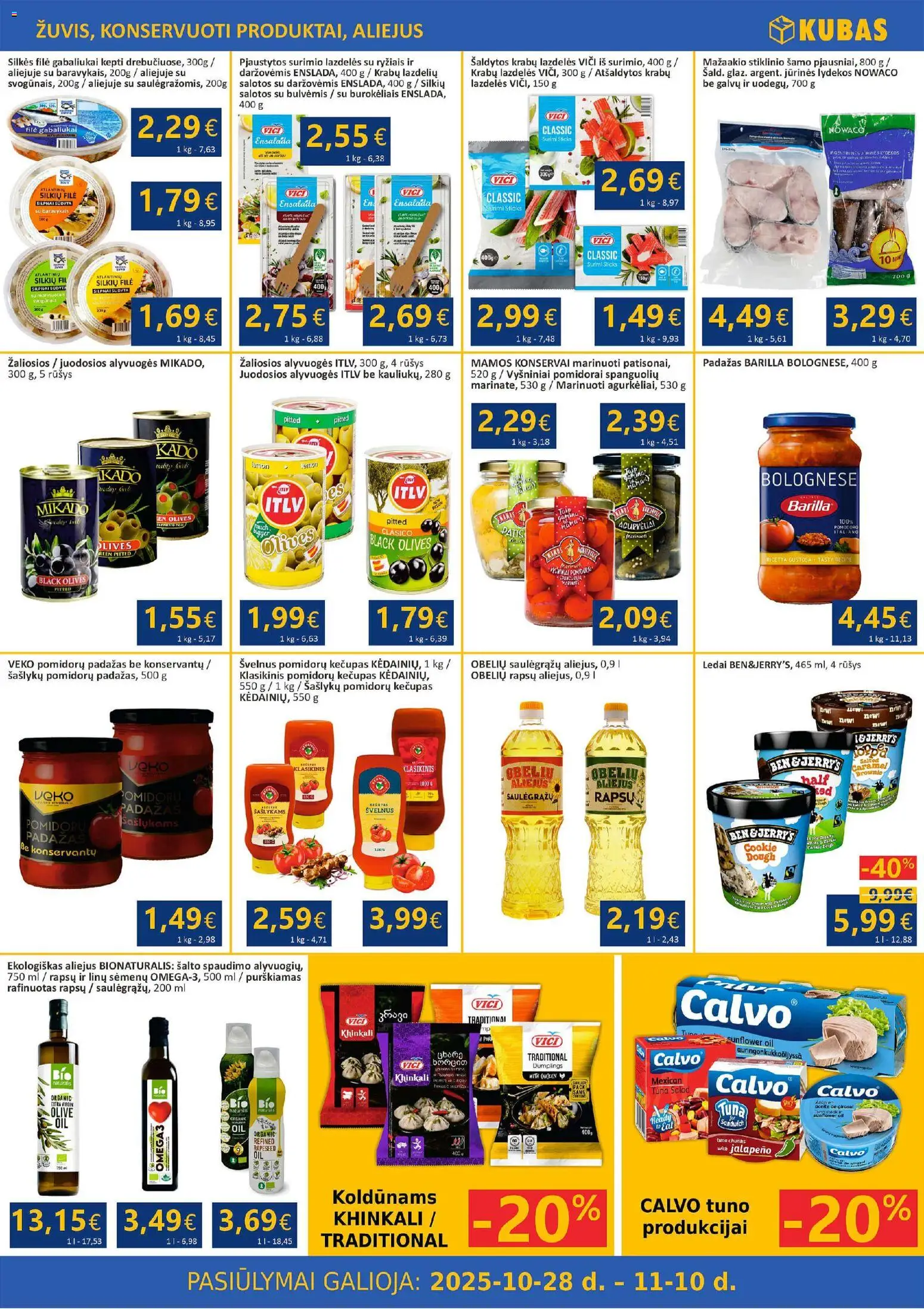 Kubas akcijos nuo 28.10.2025 | Puslapis: 3 | Prekių: Ledai, Silkių filė, Pomidorai, Padažas