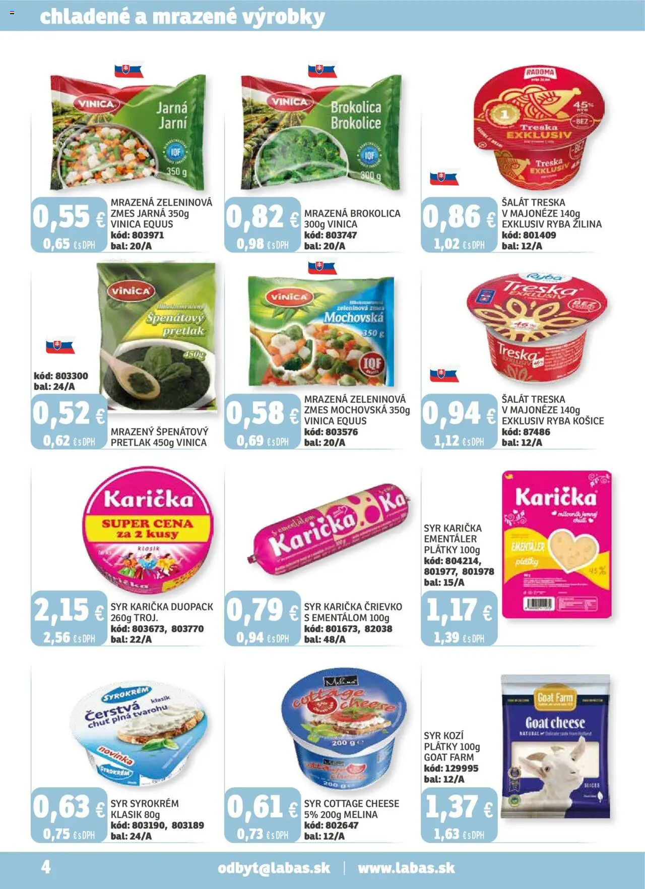 Nové Labaš akcie – leták je platný od 03.10.2025 | Strana: 4 | Produkty: Brokolica, Ryba, Šalát, Treska