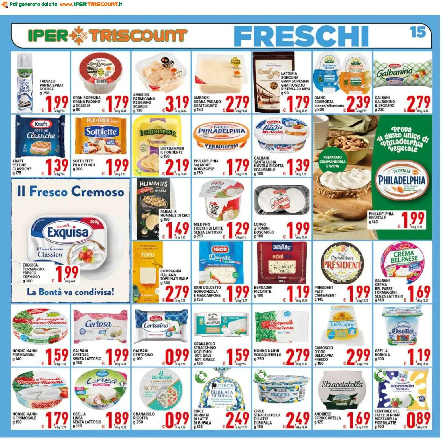 Volantino Ipertriscount del 07.04.2026 | Pagina: 15 | Prodotti: Mozzarella, The, Grana Padano, Mascarpone