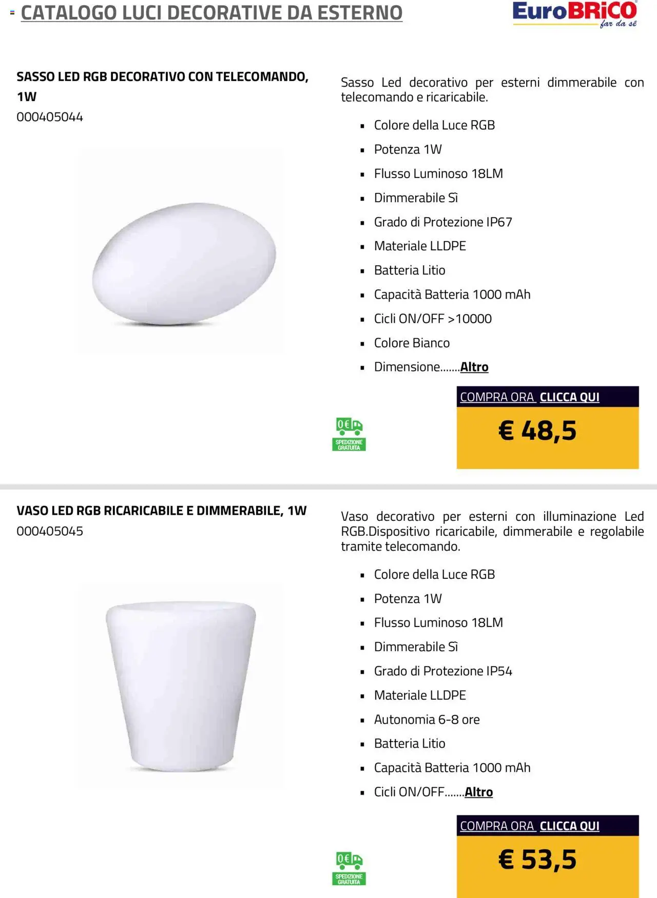 Volantino Eurobrico del 23.07.2025 | Pagina: 16 | Prodotti: Telecomando, Batteria, Vaso