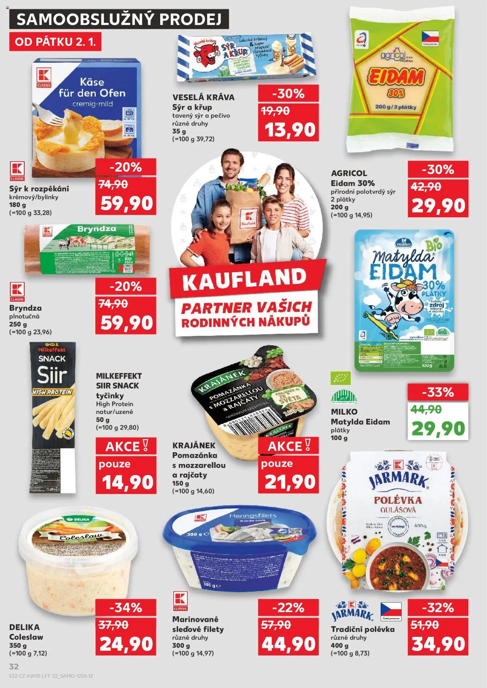 Kaufland leták - Chomutov od 02.01.2026 | Strana: 32 | Produkty: Sýr, Coleslaw, Eidam, Pečivo