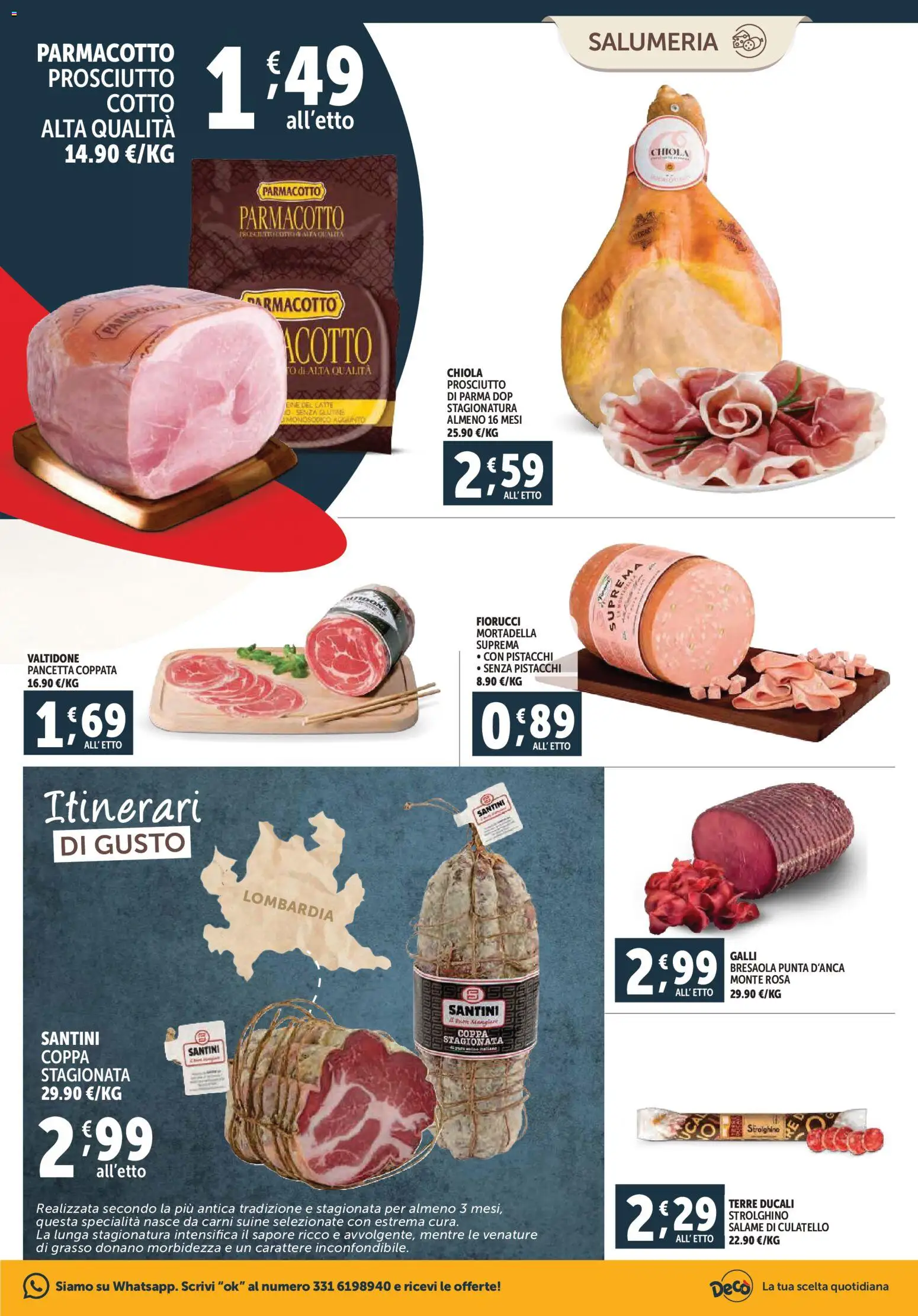 Volantino Decò del 28.10.2025 | Pagina: 3 | Prodotti: Prosciutto di Parma, Prosciutto, Mortadella, Pistacchi
